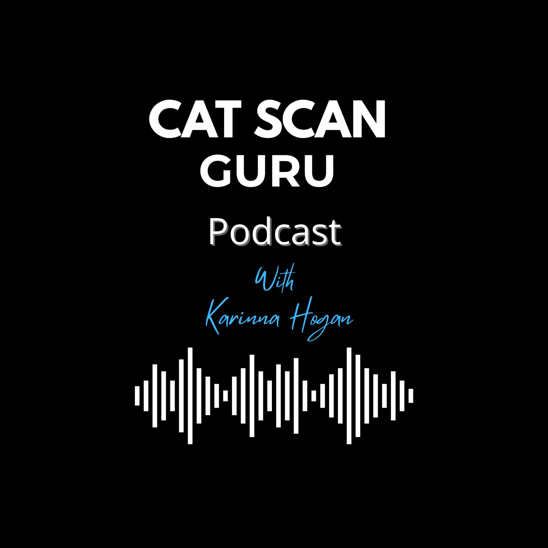 Cat Scan Guru Podcast - Podcasts