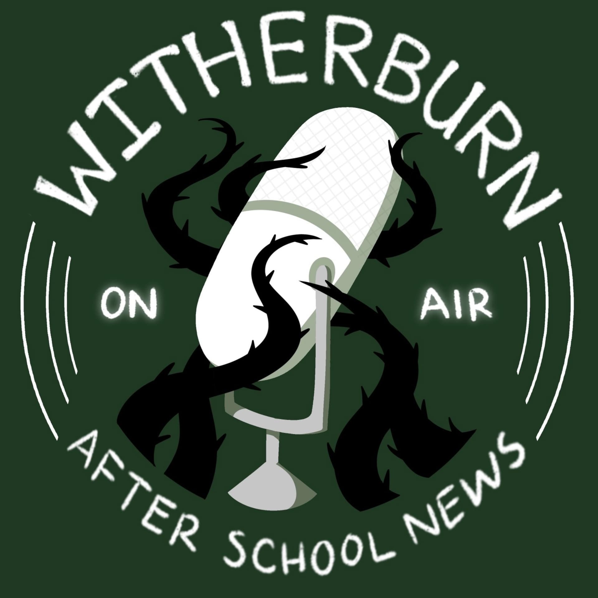 WitherBurn After School News - Podcasts
