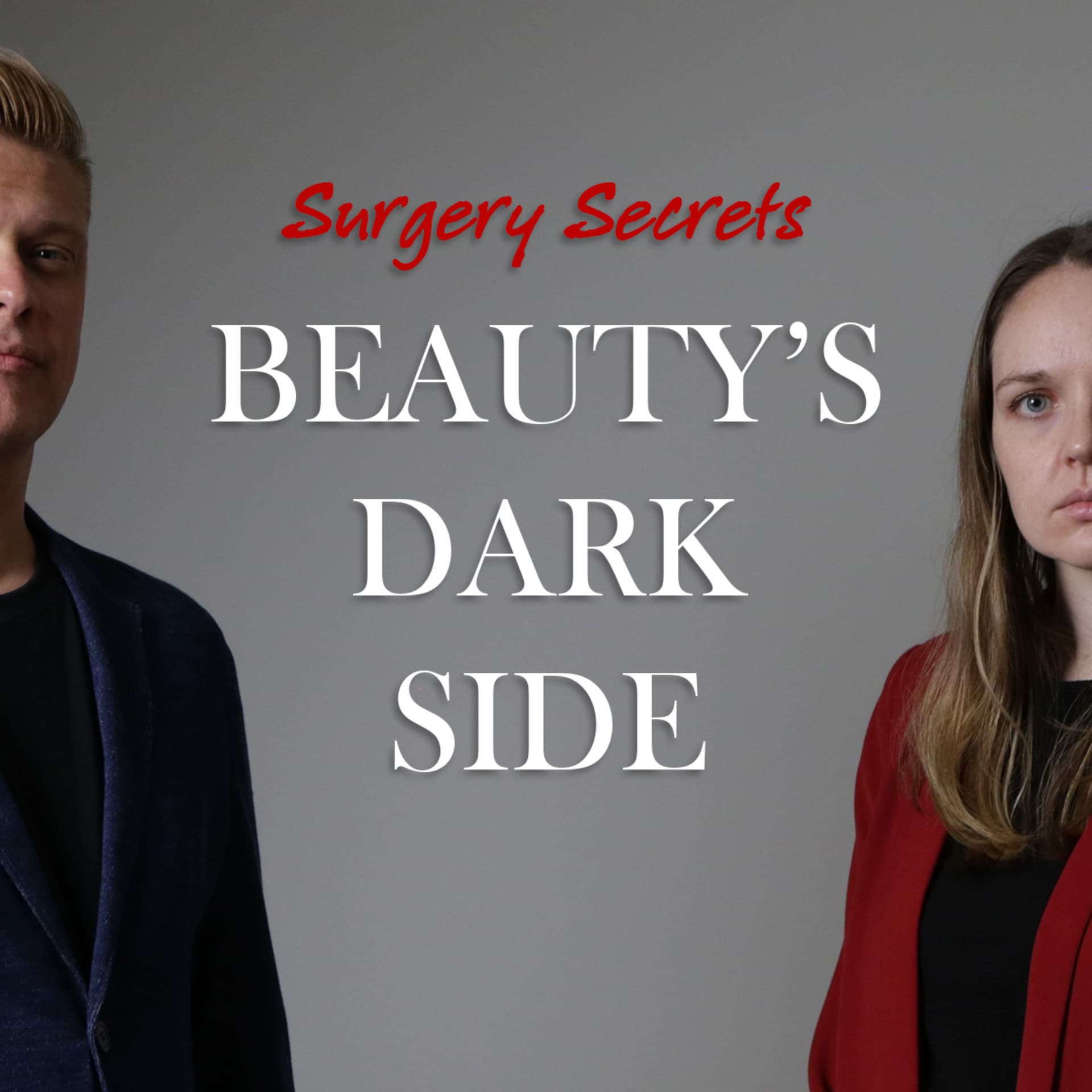 Surgery Secrets: Beauty's Dark Side - Podcasts