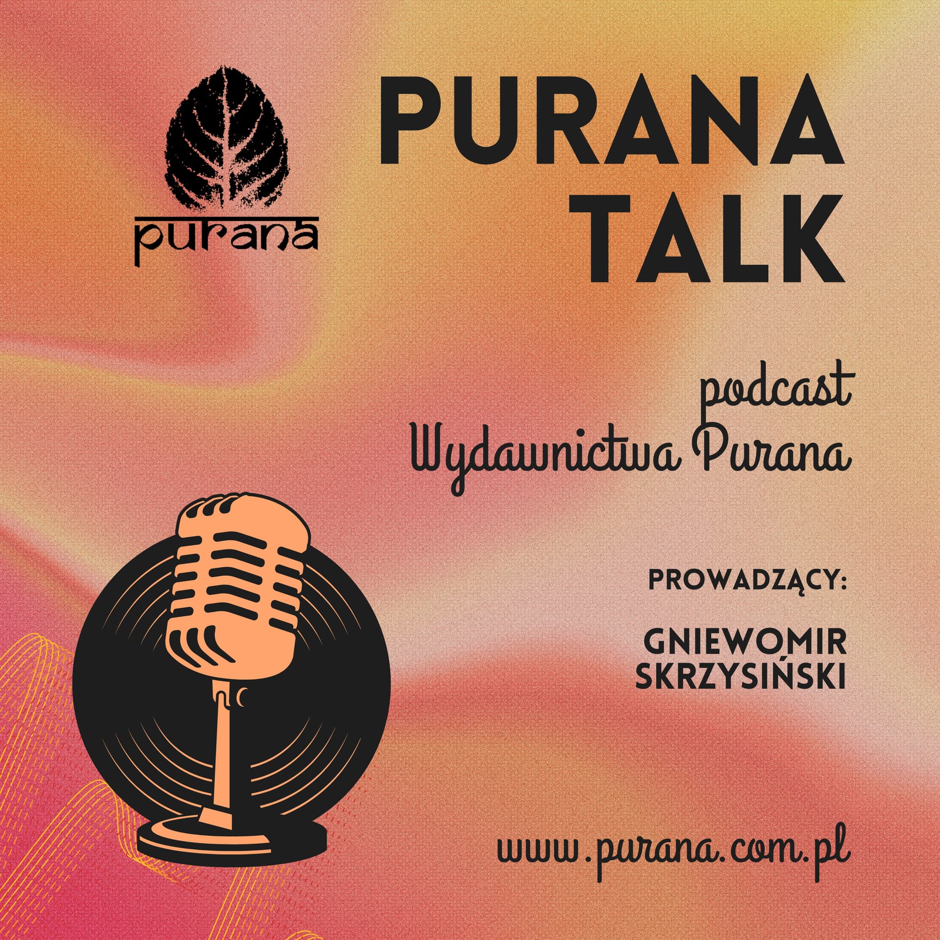 Purana Talk - Lubimy rozmawiać! - Podcasts