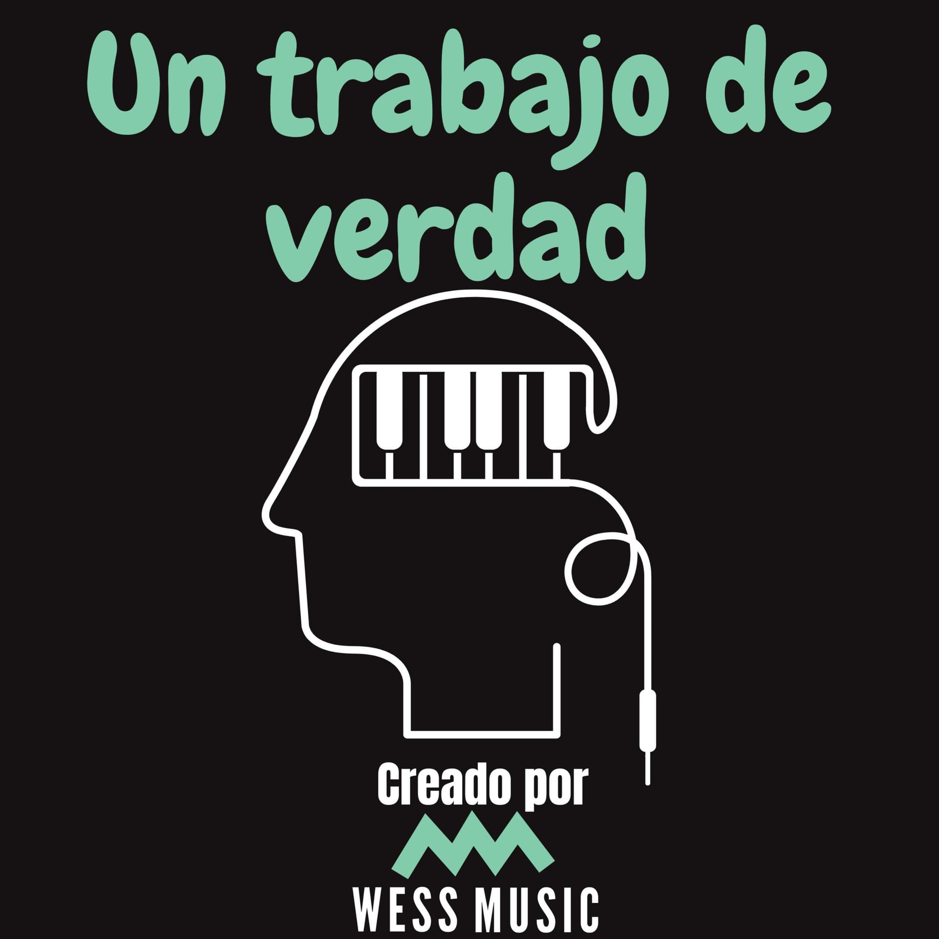 Un Trabajo de Verdad - Podcasts