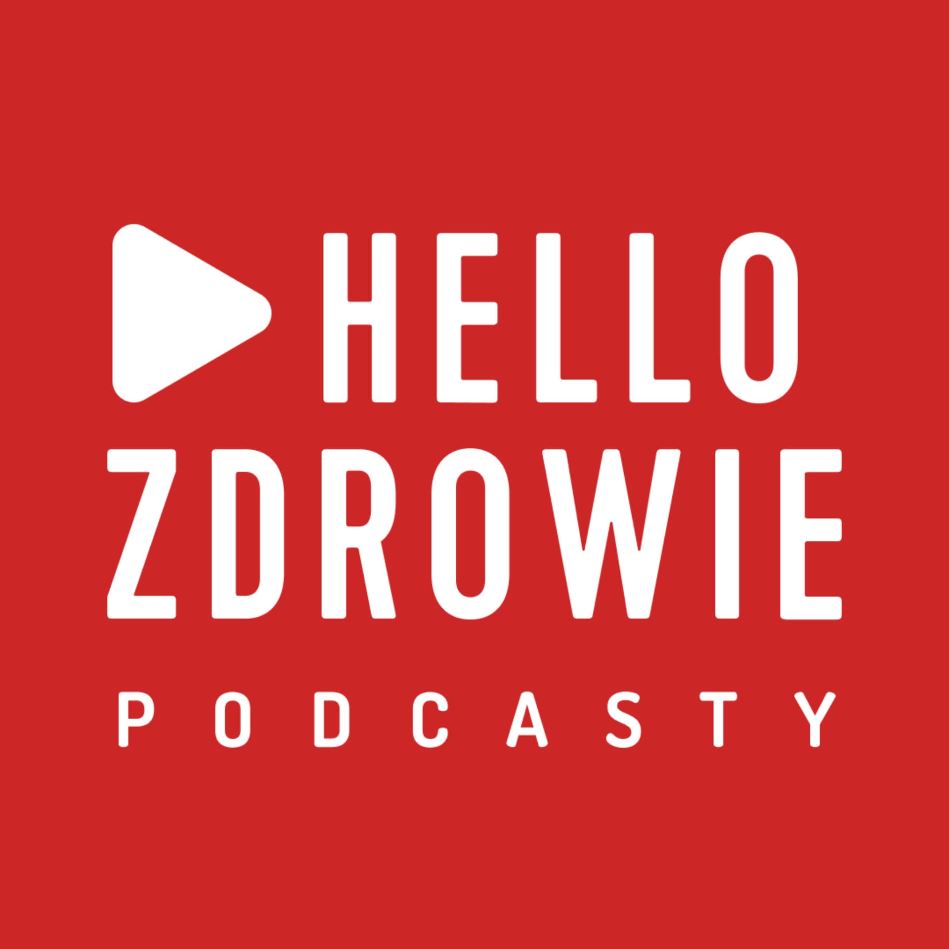 Hello Zdrowie Podcasty - Podcasts