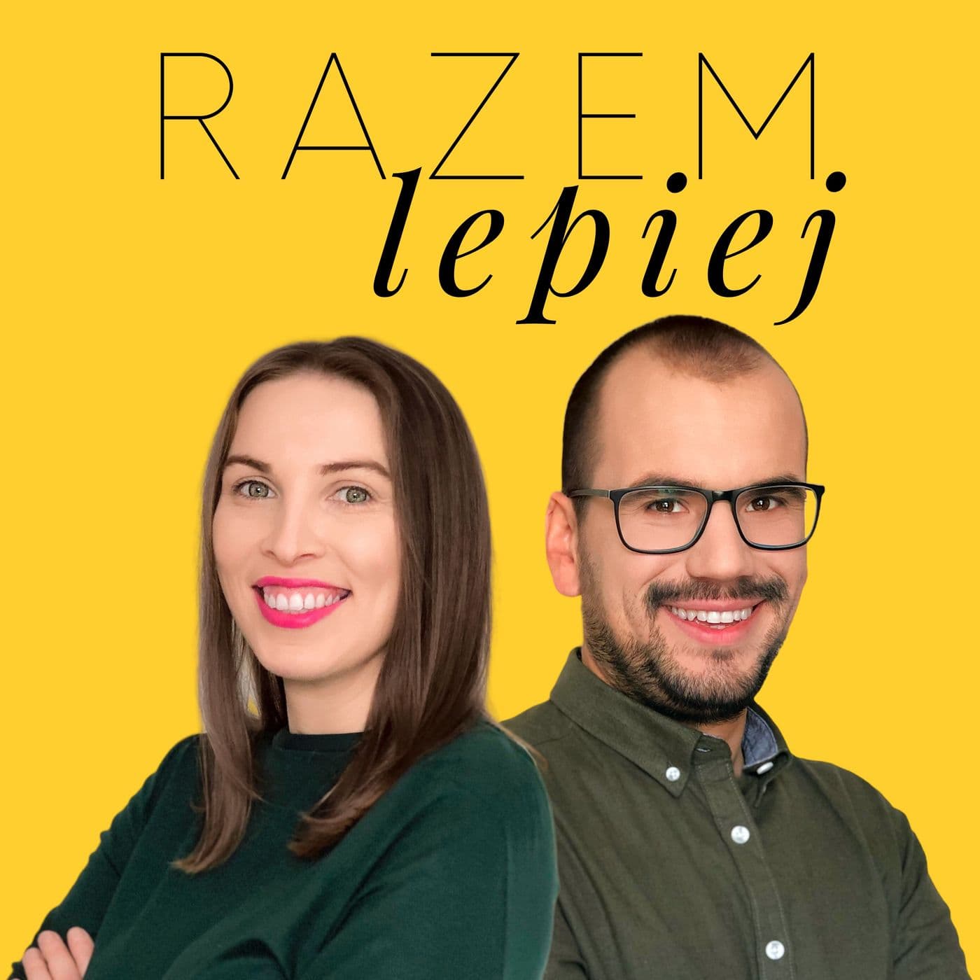 Razem Lepiej - Podcasts
