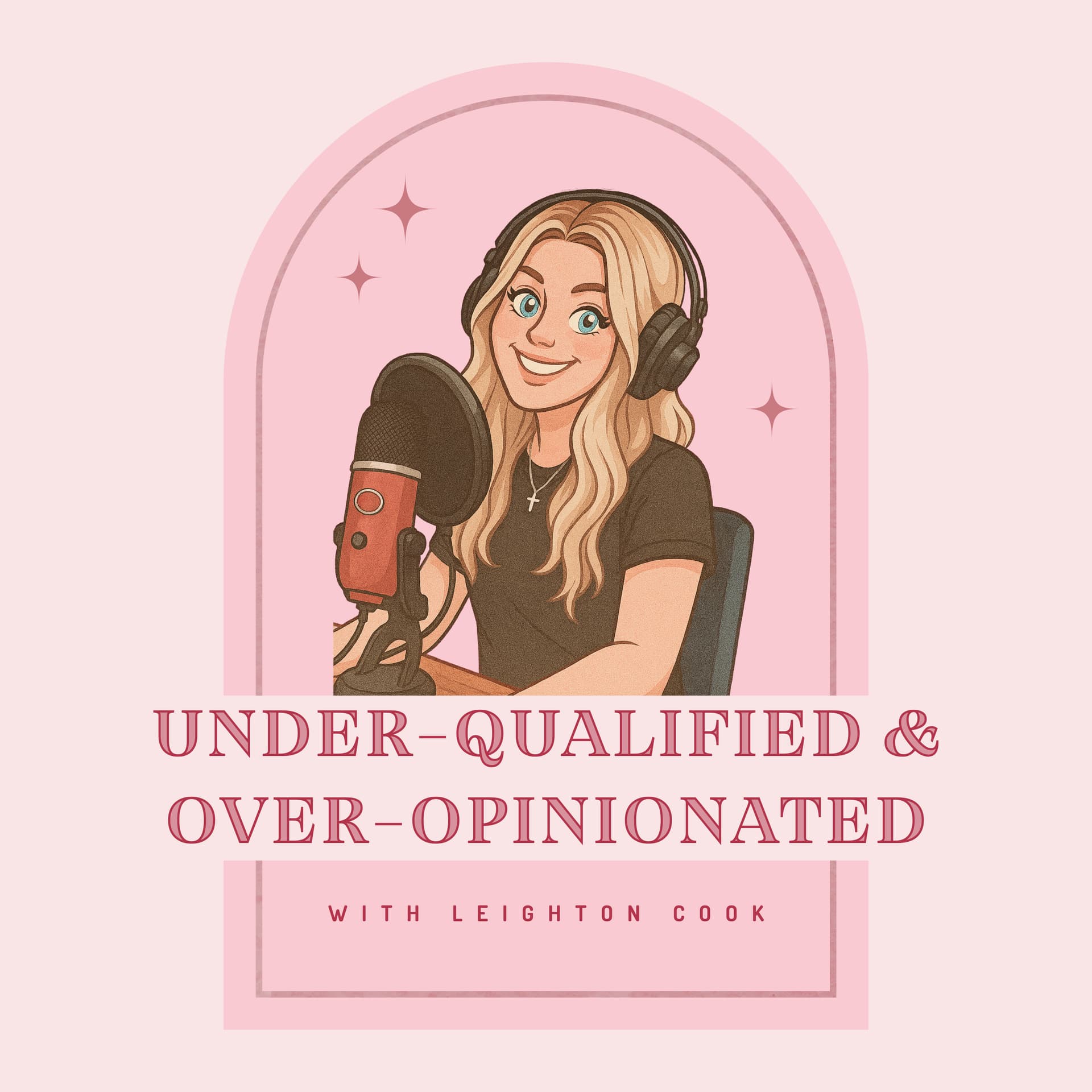 Under-Qualified and Over-Opinionated - Podcasts