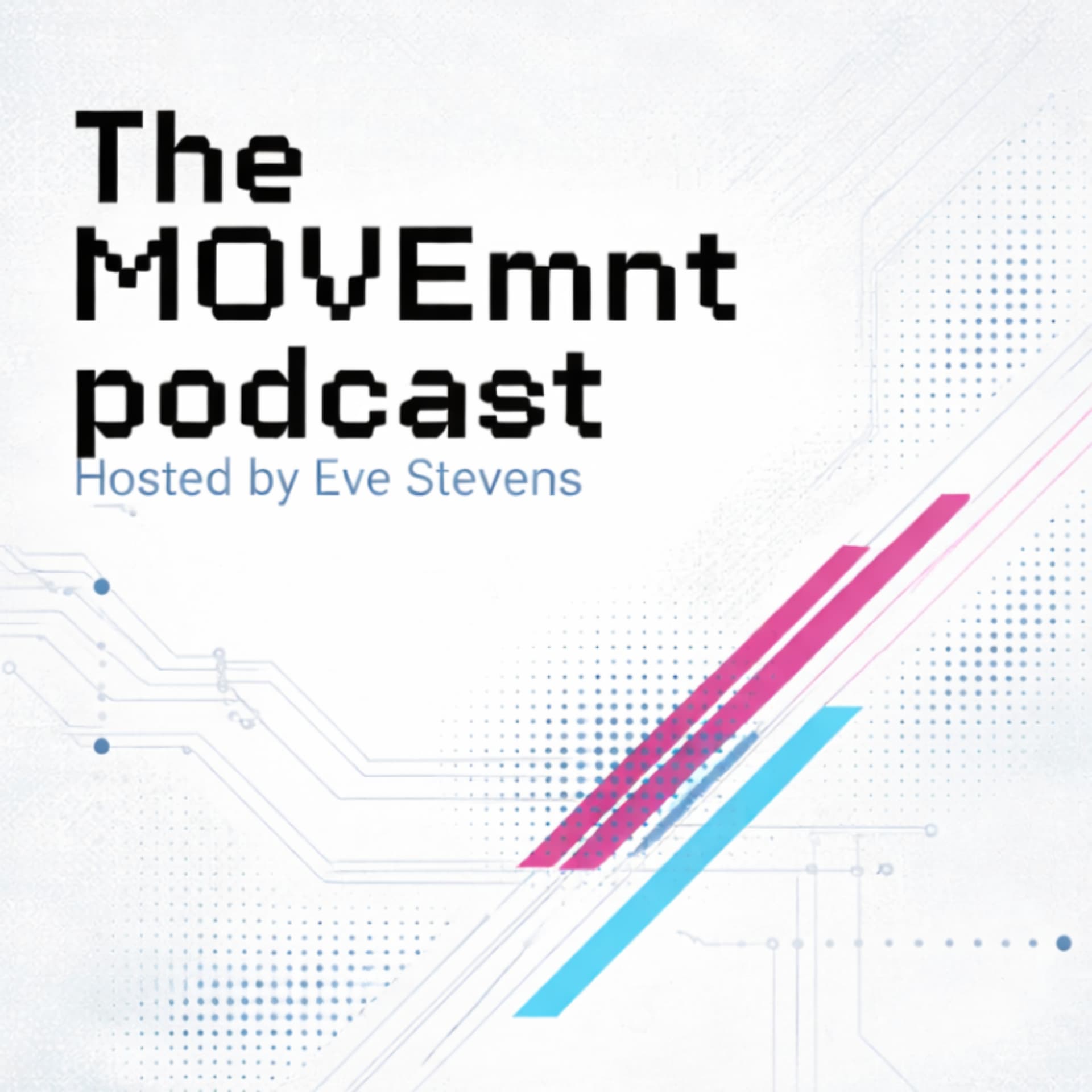 The MOVEmnt Podcast - Podcasts