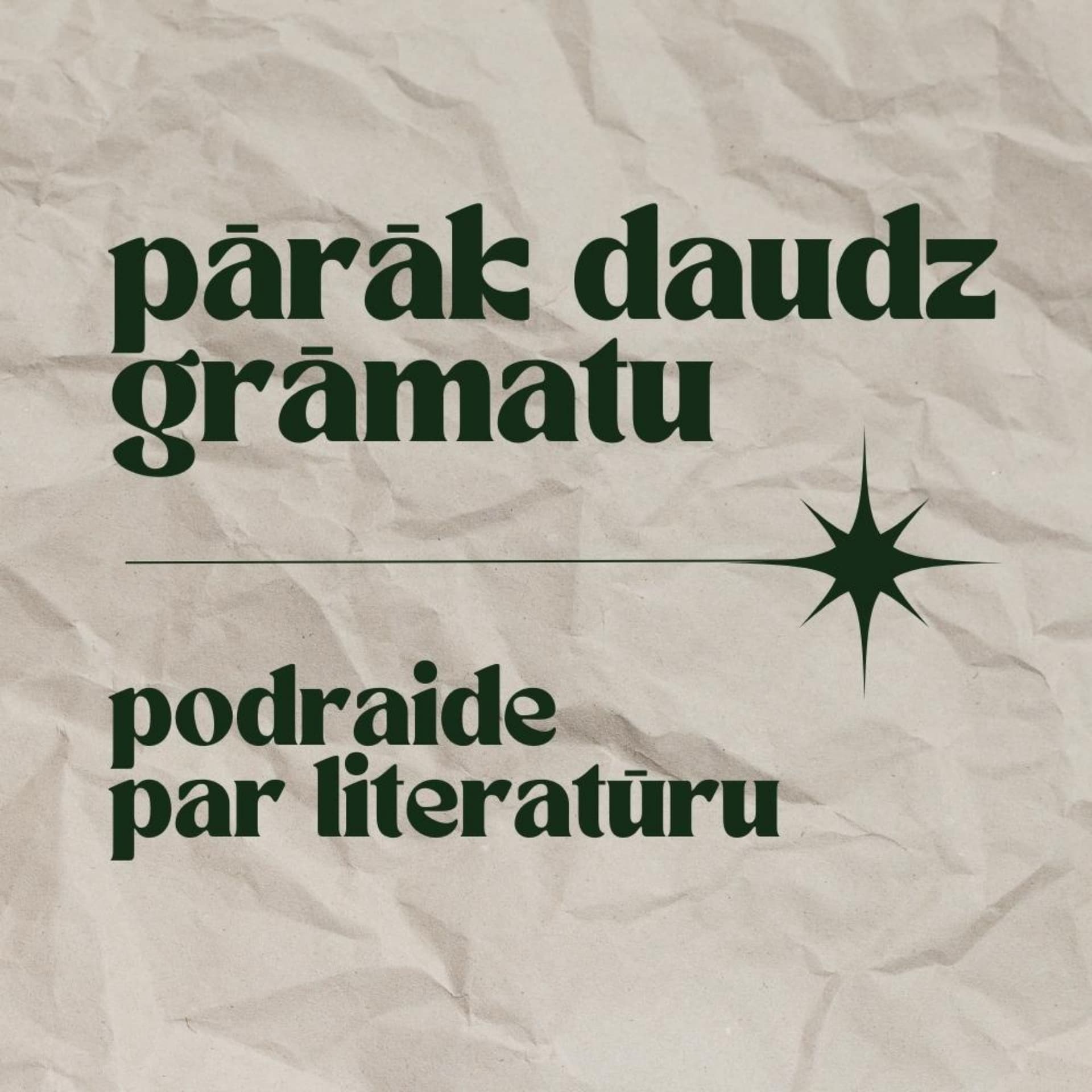 Pārāk daudz grāmatu - Podcasts
