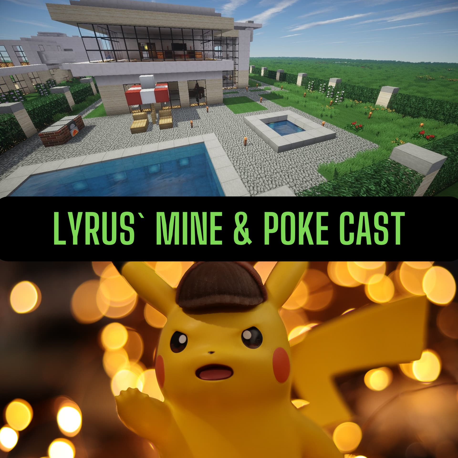 Lyrus' Mine + Poke Cast - Podcasts
