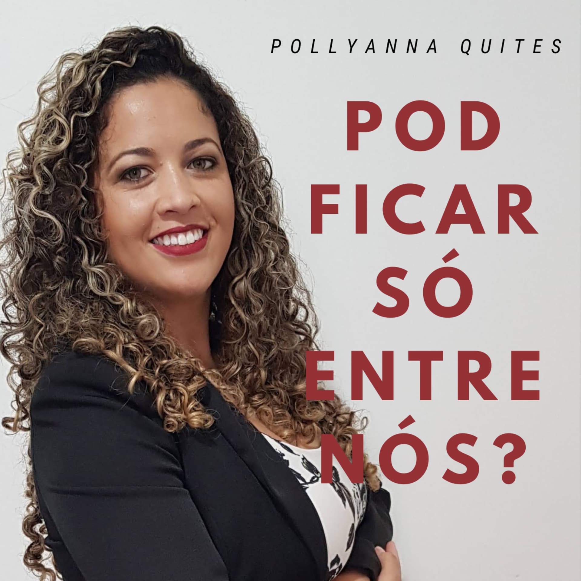 POD Ficar Só Entre Nós? - Podcasts