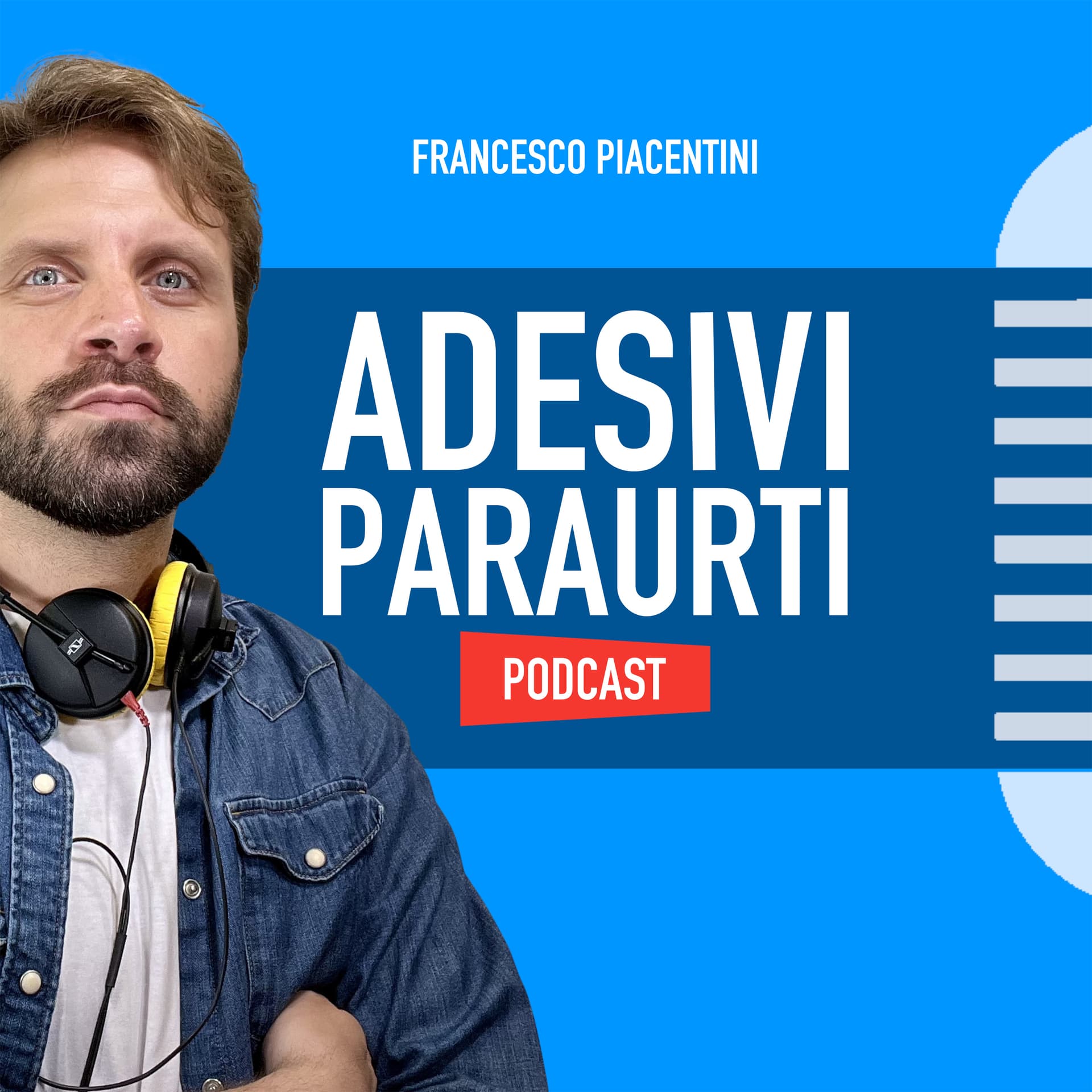 ADESIVI PARAURTI - Podcasts