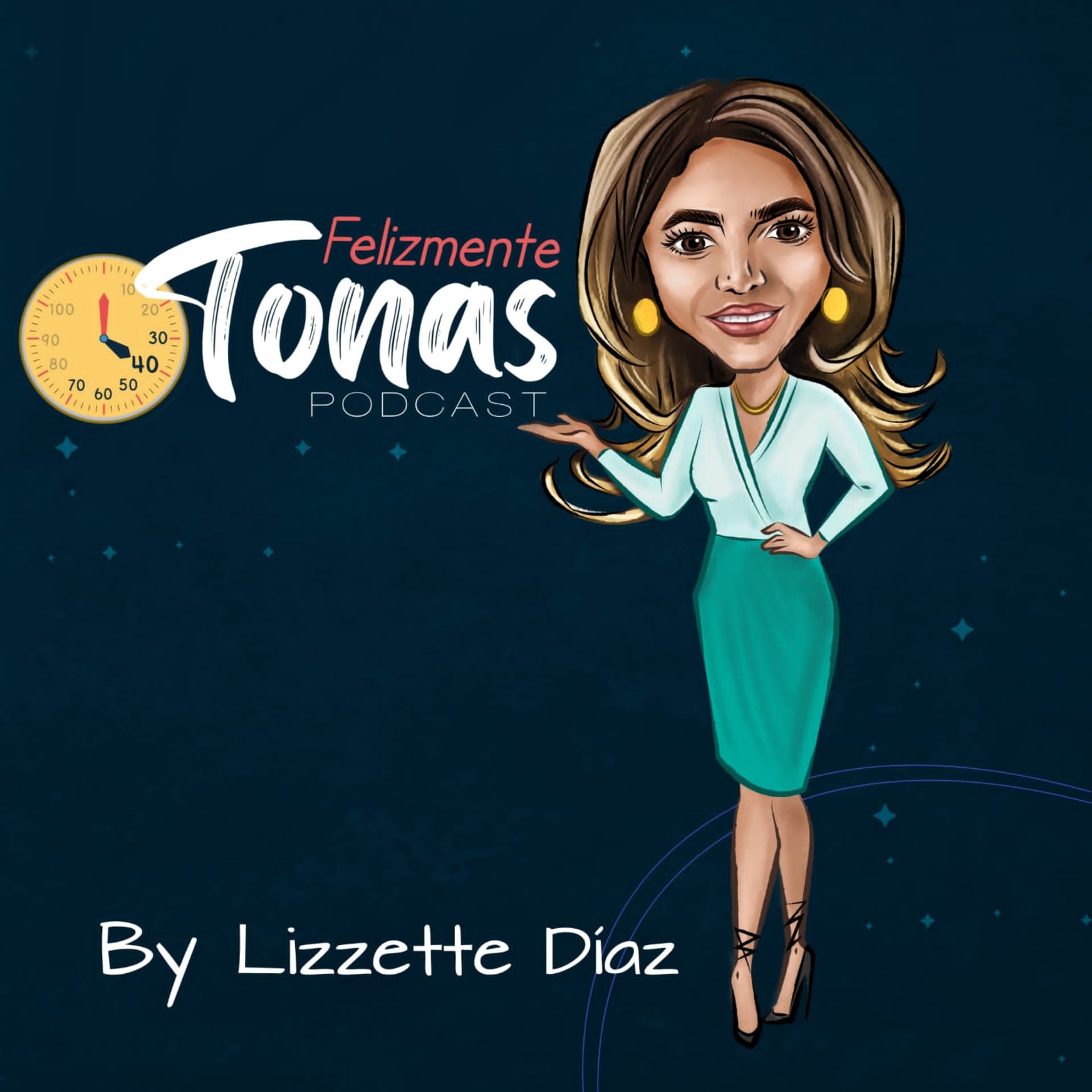 Felizmente Tonas - Podcasts