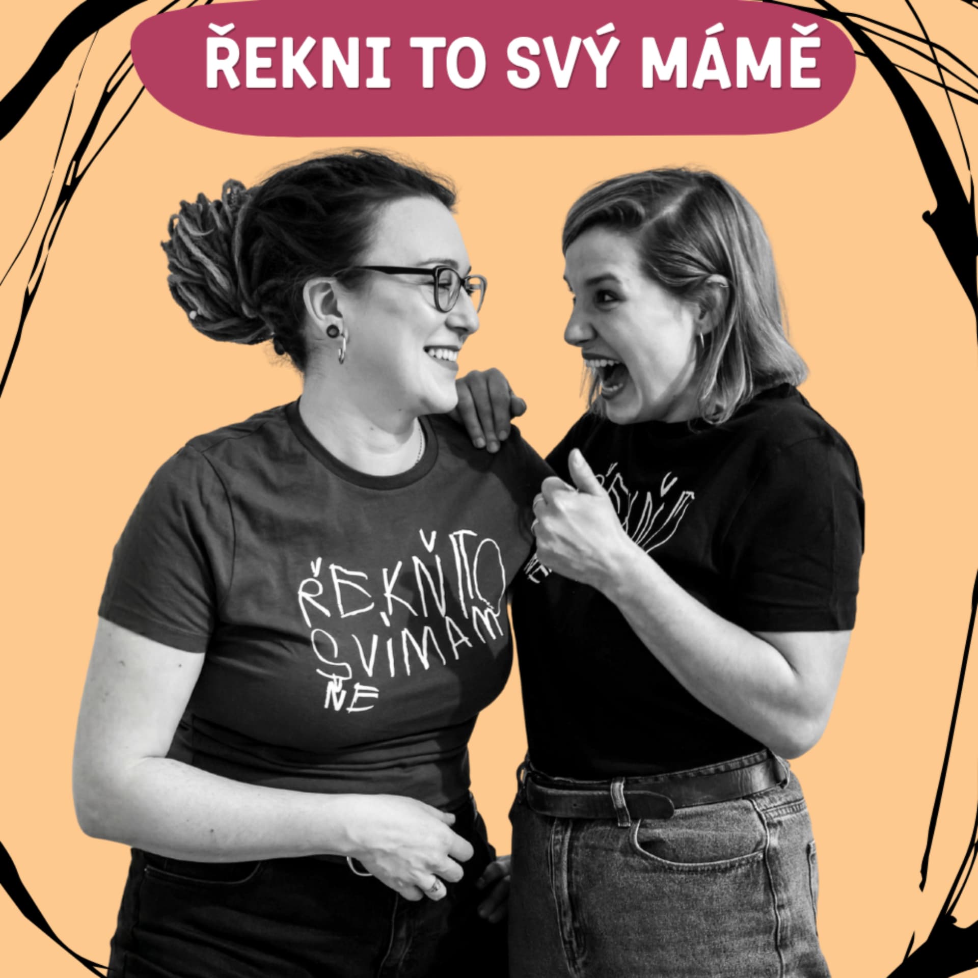 Řekni to svý mámě! - Podcasts