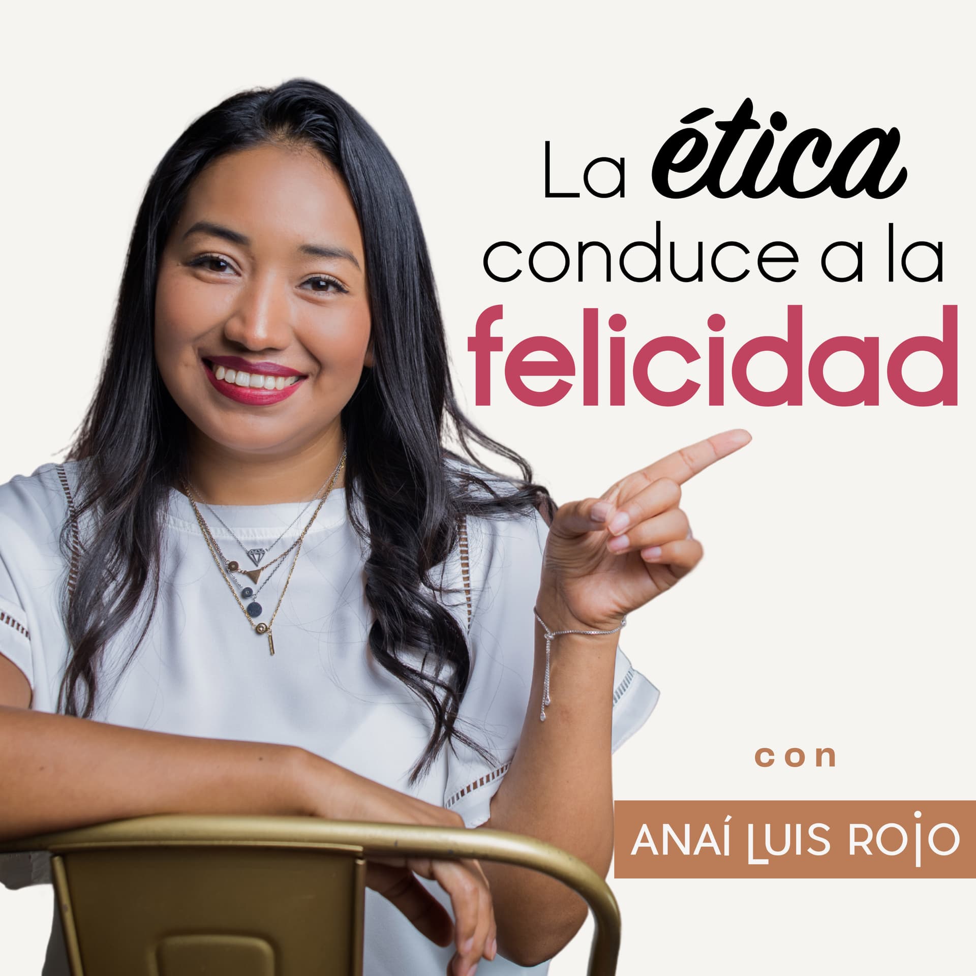 La ética conduce a la felicidad - Podcasts