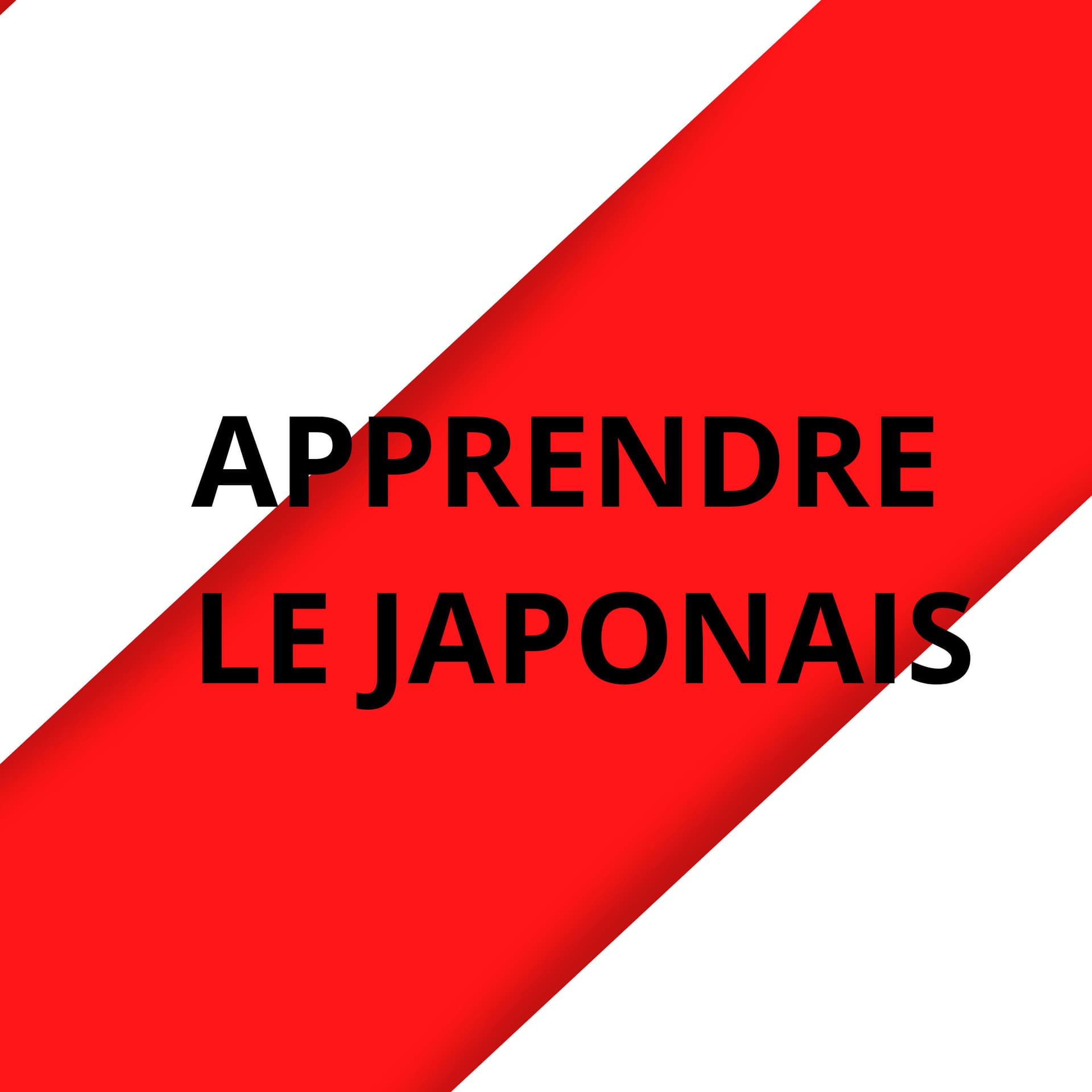 Apprendre le Japonais