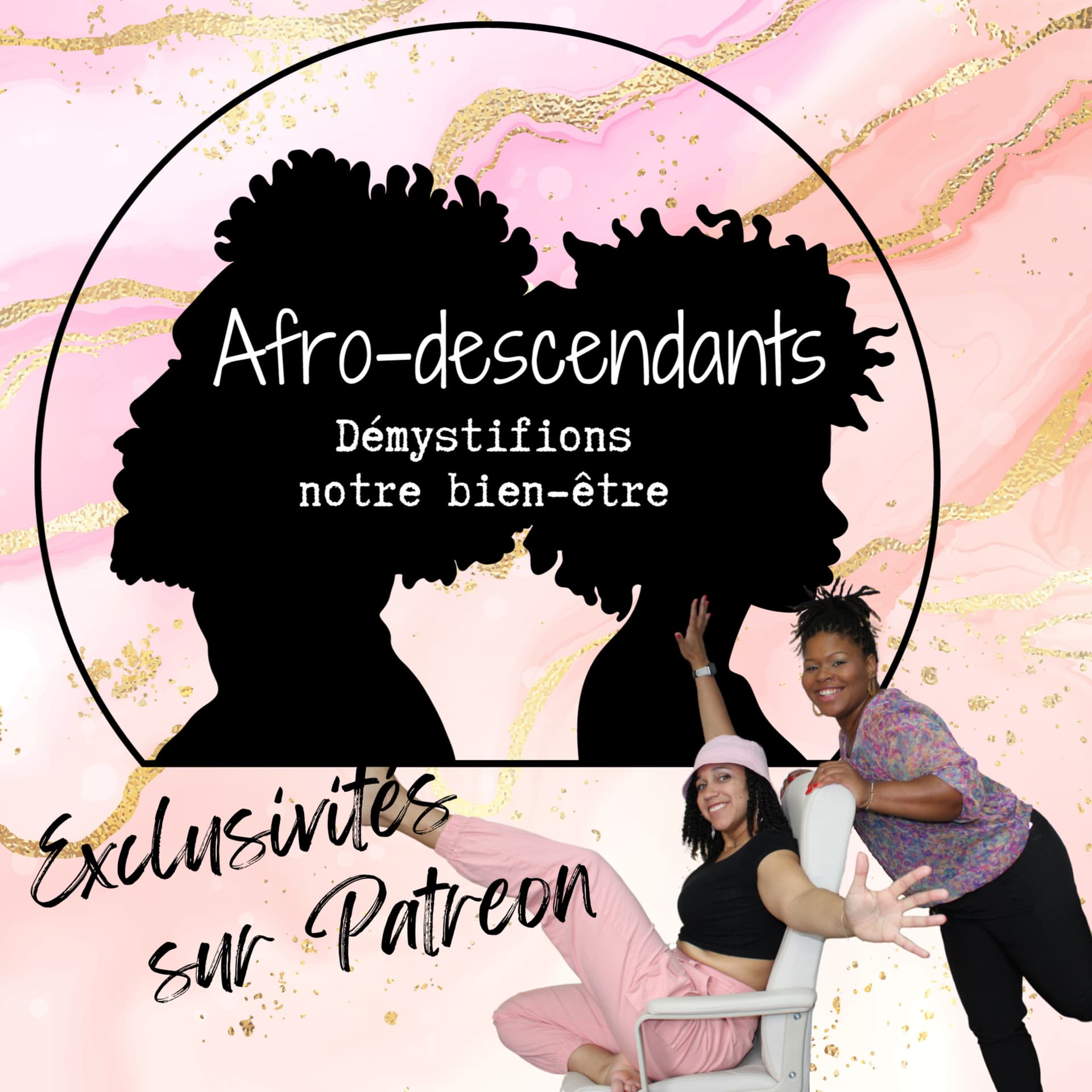 Afro-descendants : Démystifions notre bien-être - Podcasts