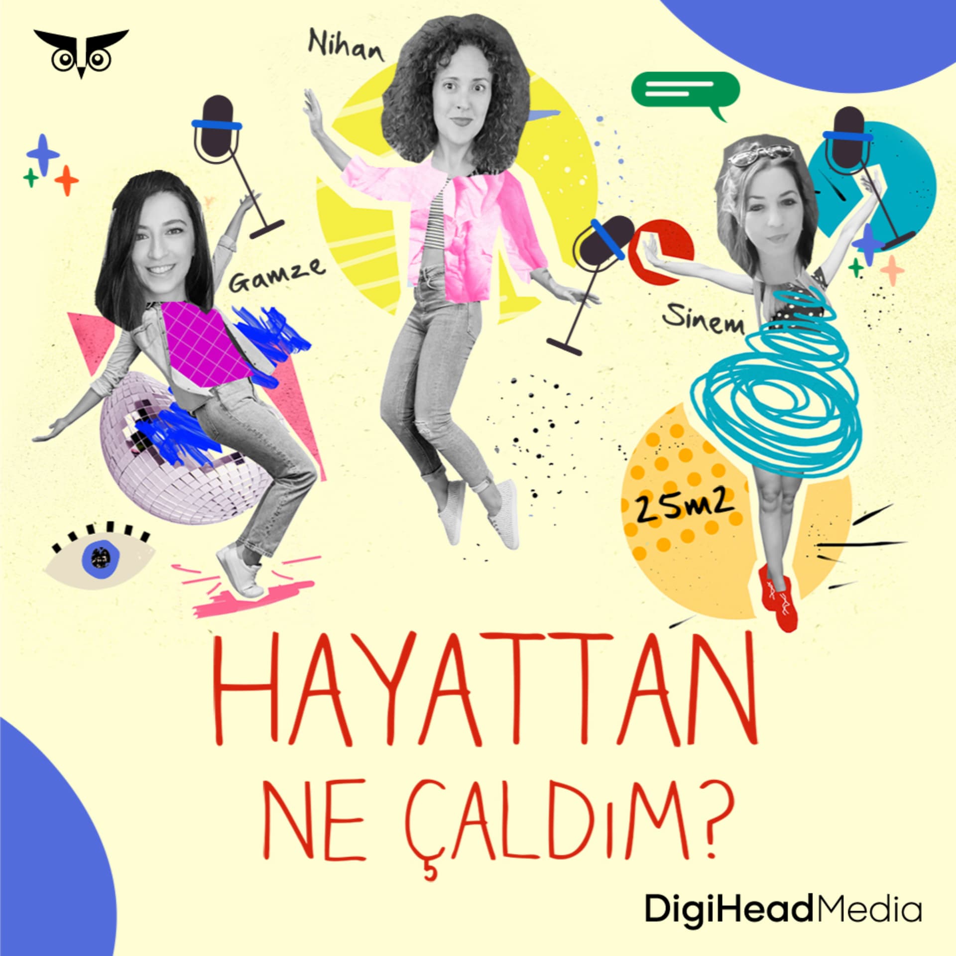 Hayattan Ne Çaldım - Podcasts