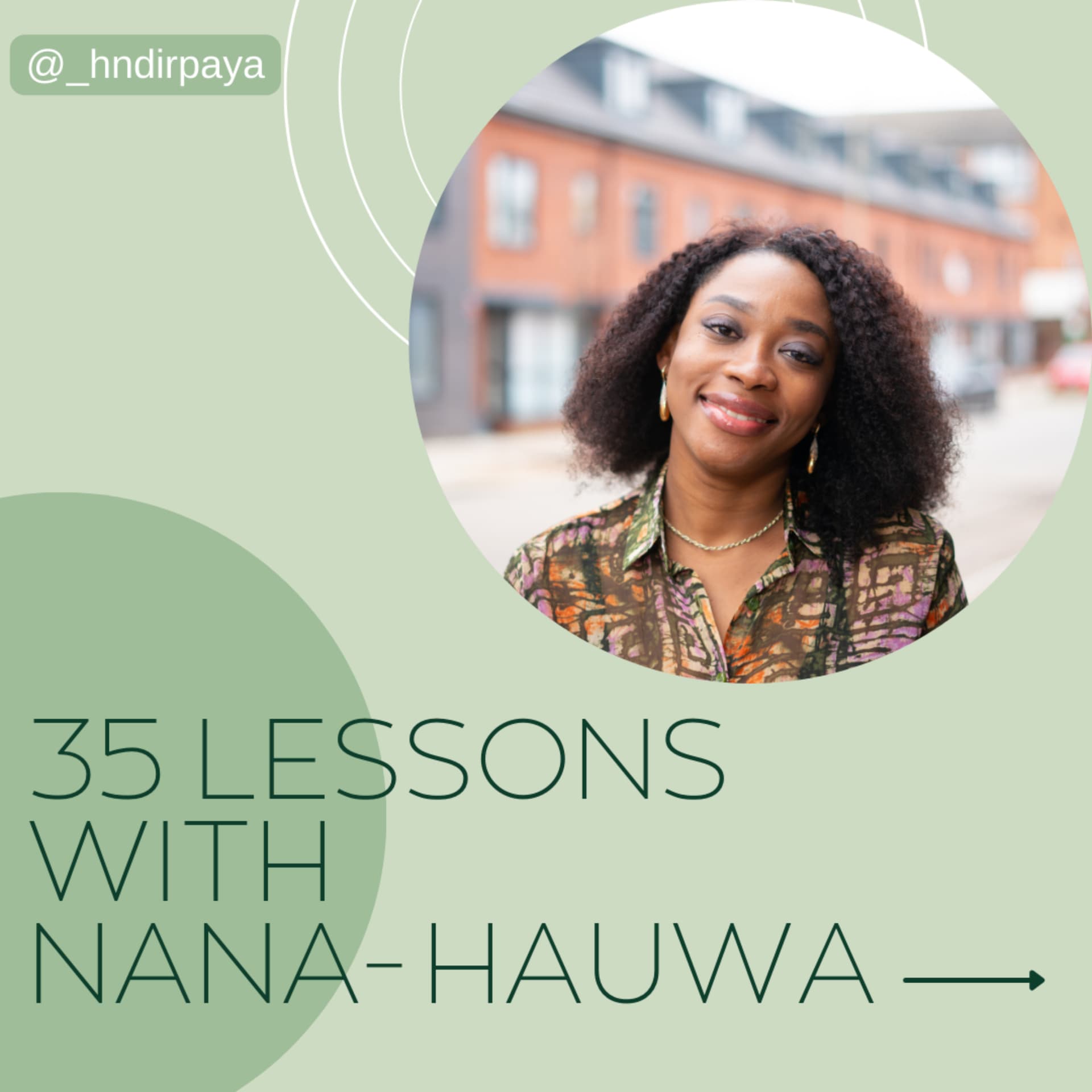 35 Lessons with Nana Hauwa