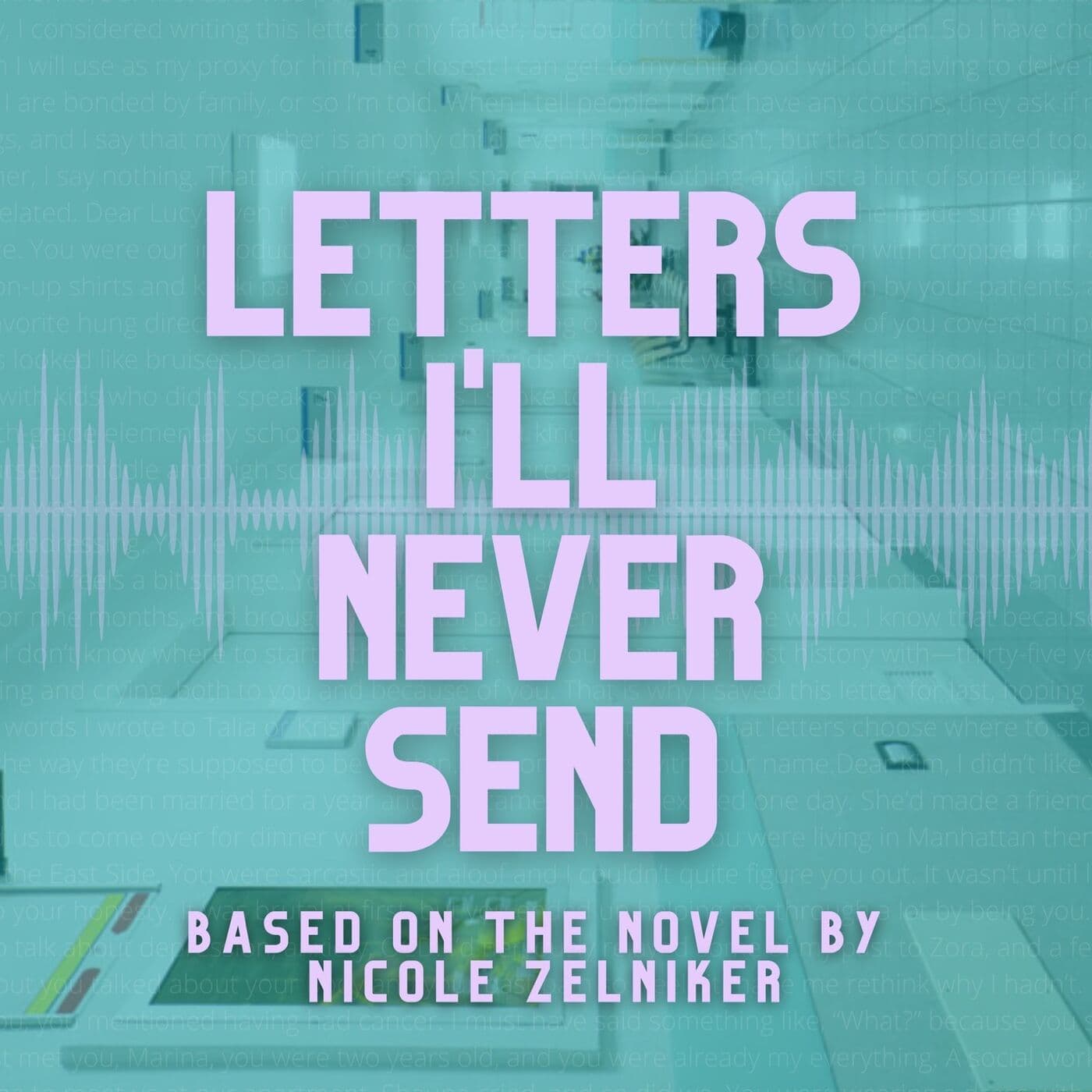 Letters I'll Never Send - Podcasts