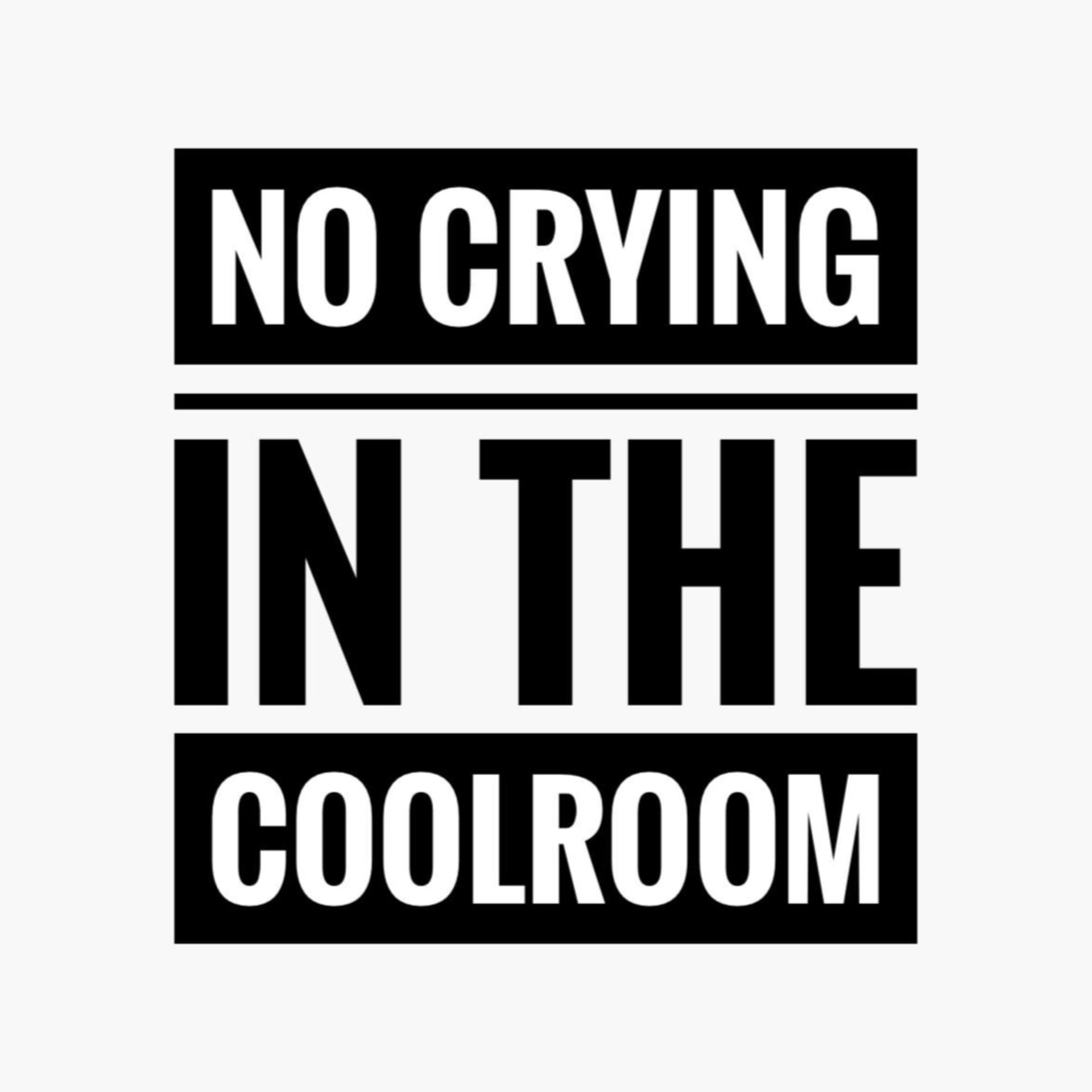 No Crying in the Coolroom - Podcasts