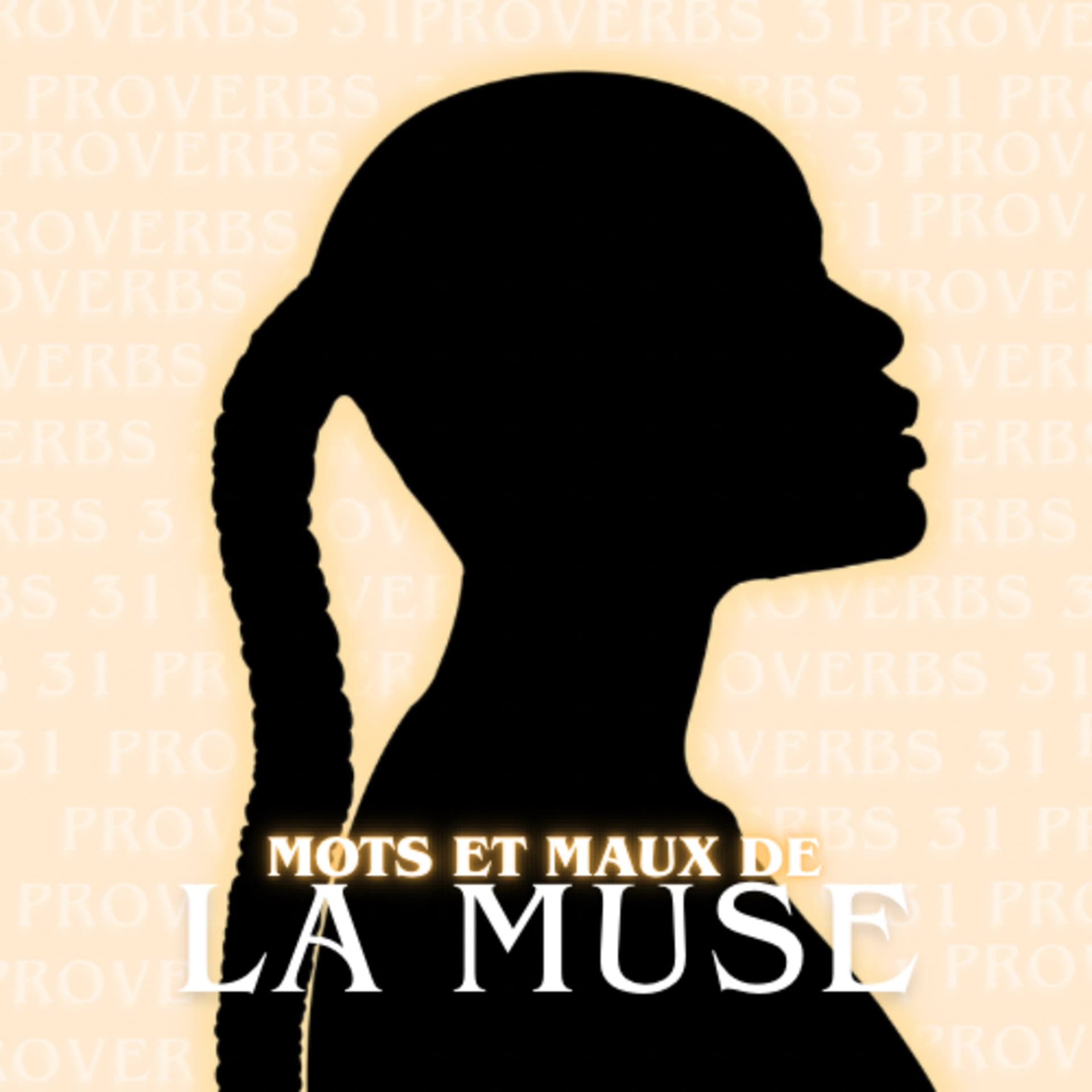 Les maux (ex : PROVERBS 31) - Podcasts