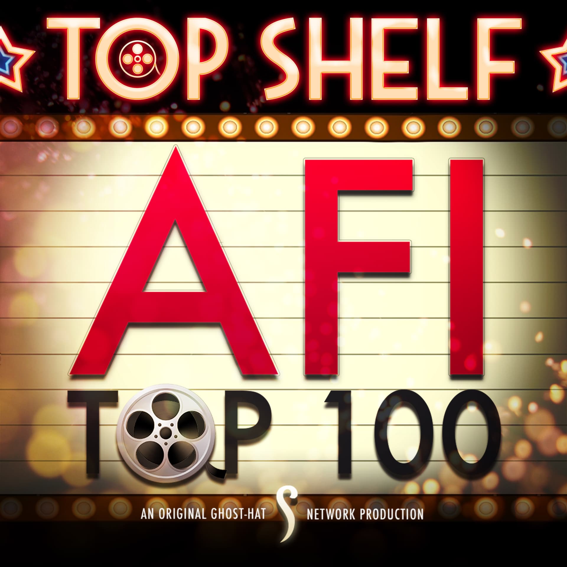 Top Shelf: AFI Top 100 (Ghost-Hat Network) - Podcasts