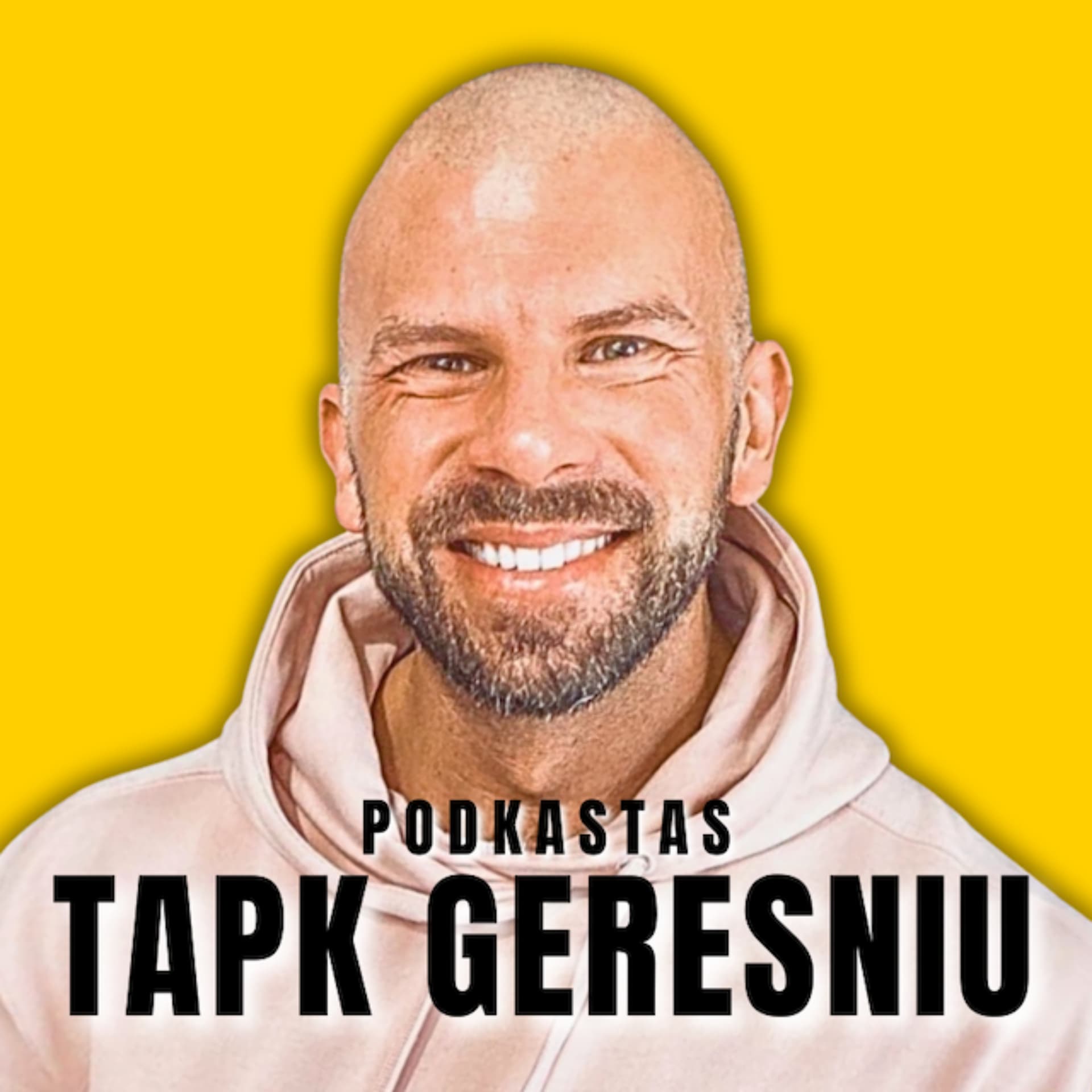 Tapk Geresniu | Įprasmink Savo Laiką - Podcasts