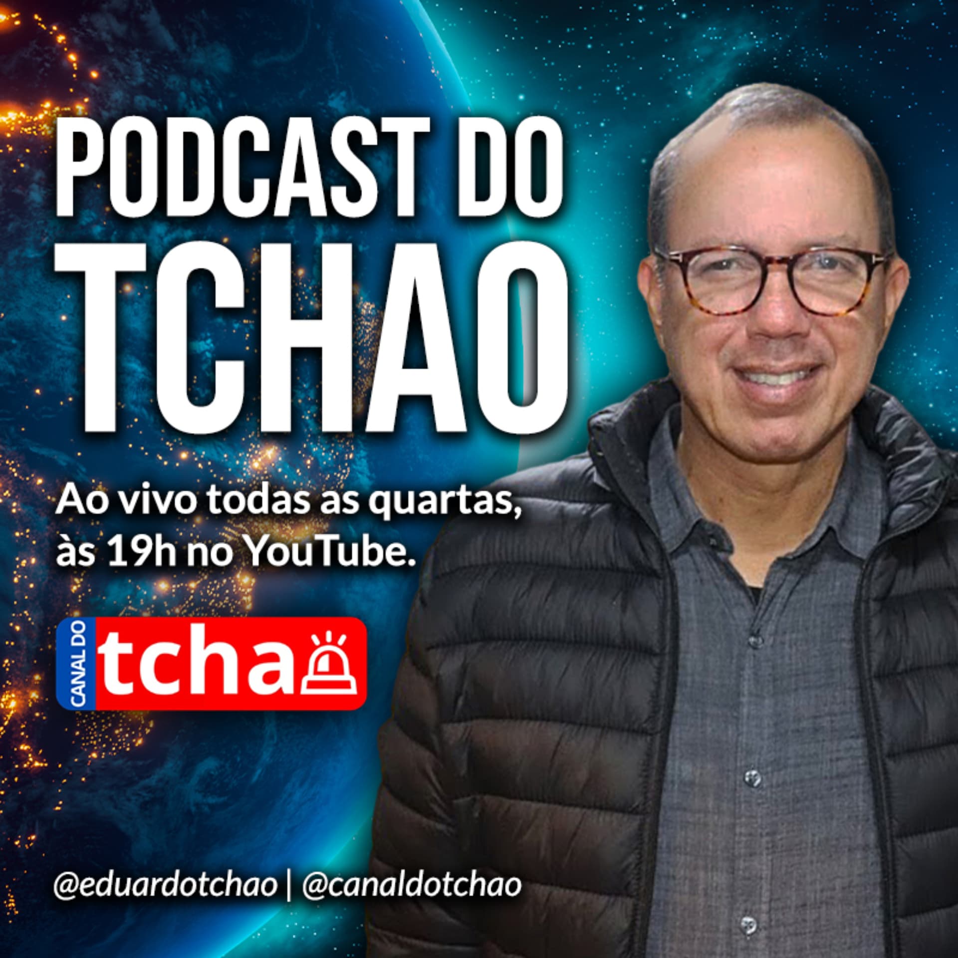 Podcast do Tchao | Eduardo Tchao - Podcasts