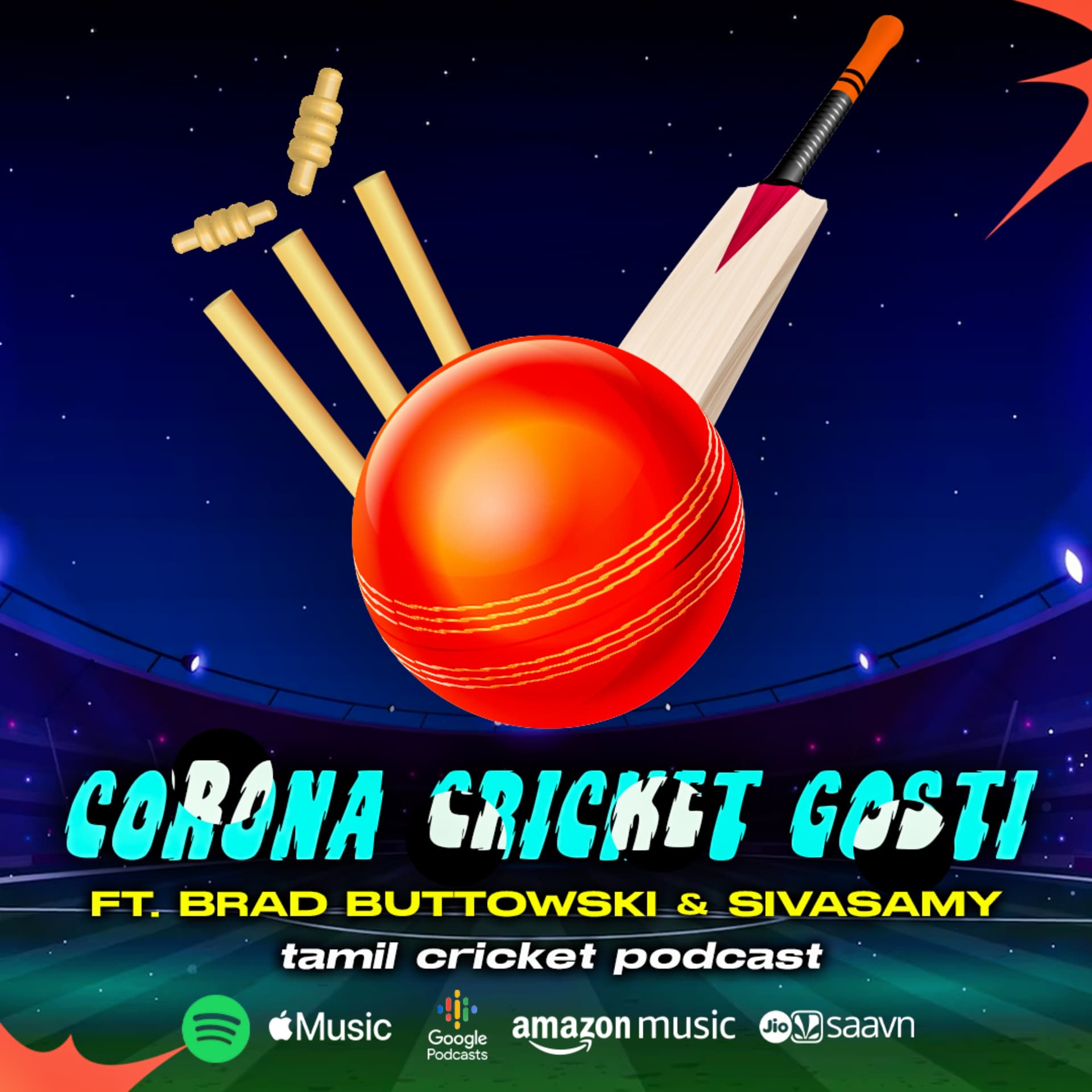 Corona Cricket Gosti : A Tamil Cricket Podcast Ft. Brad Buttowski & Sivasamy - Podcasts