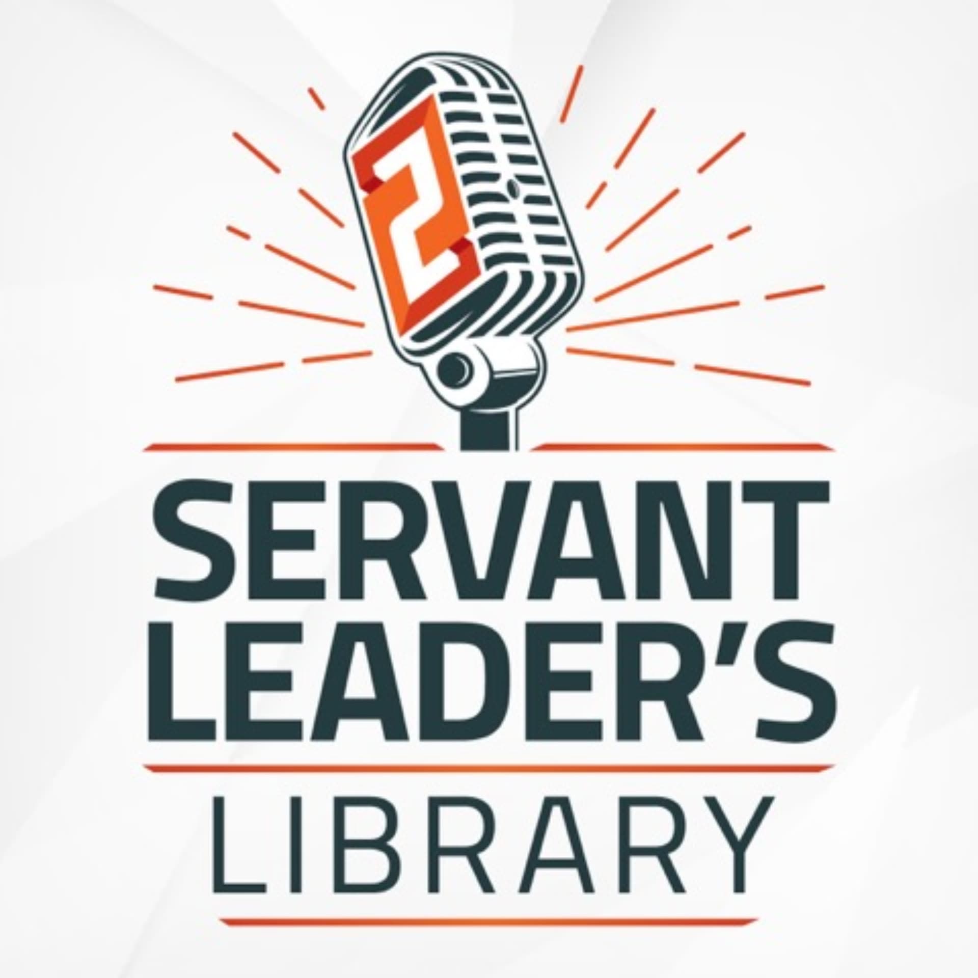 Servant Leader's Library - Podcasts