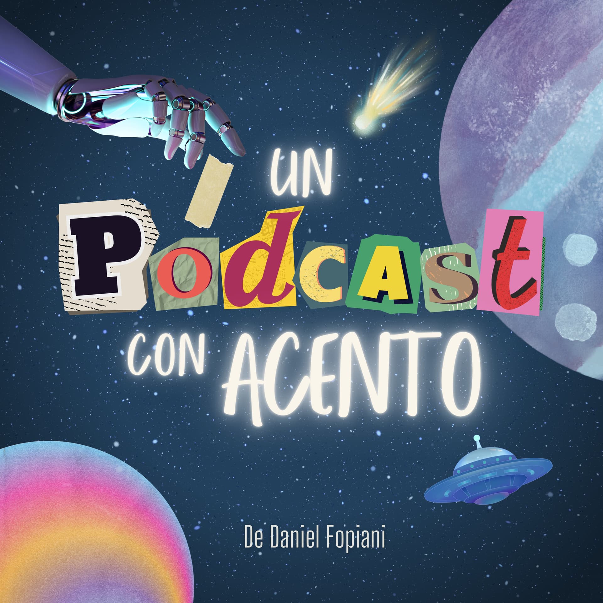 Un Podcast Con Acento - Daniel Fopiani - Podcasts
