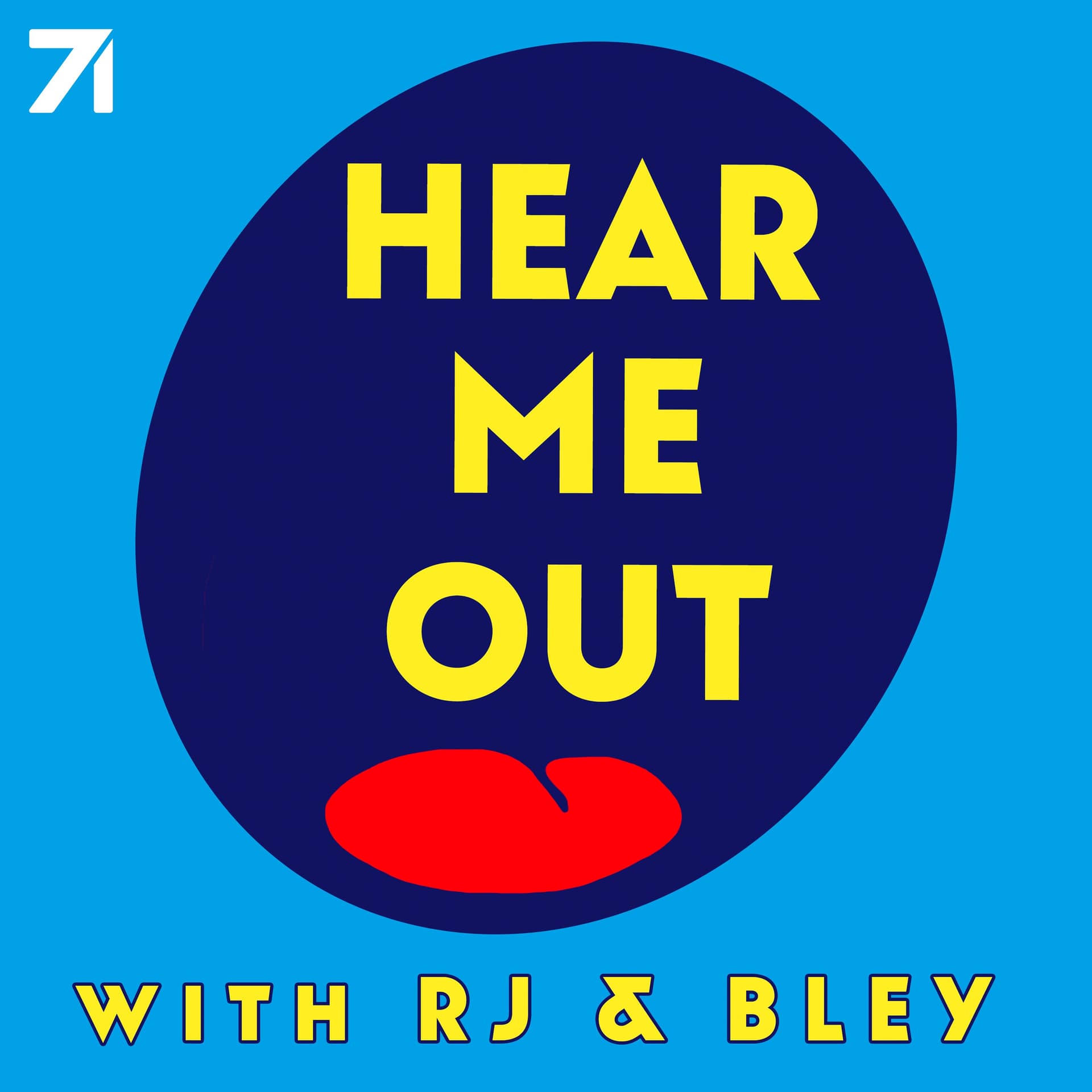 Hear Me Out with RJ & Bley - Podcasts