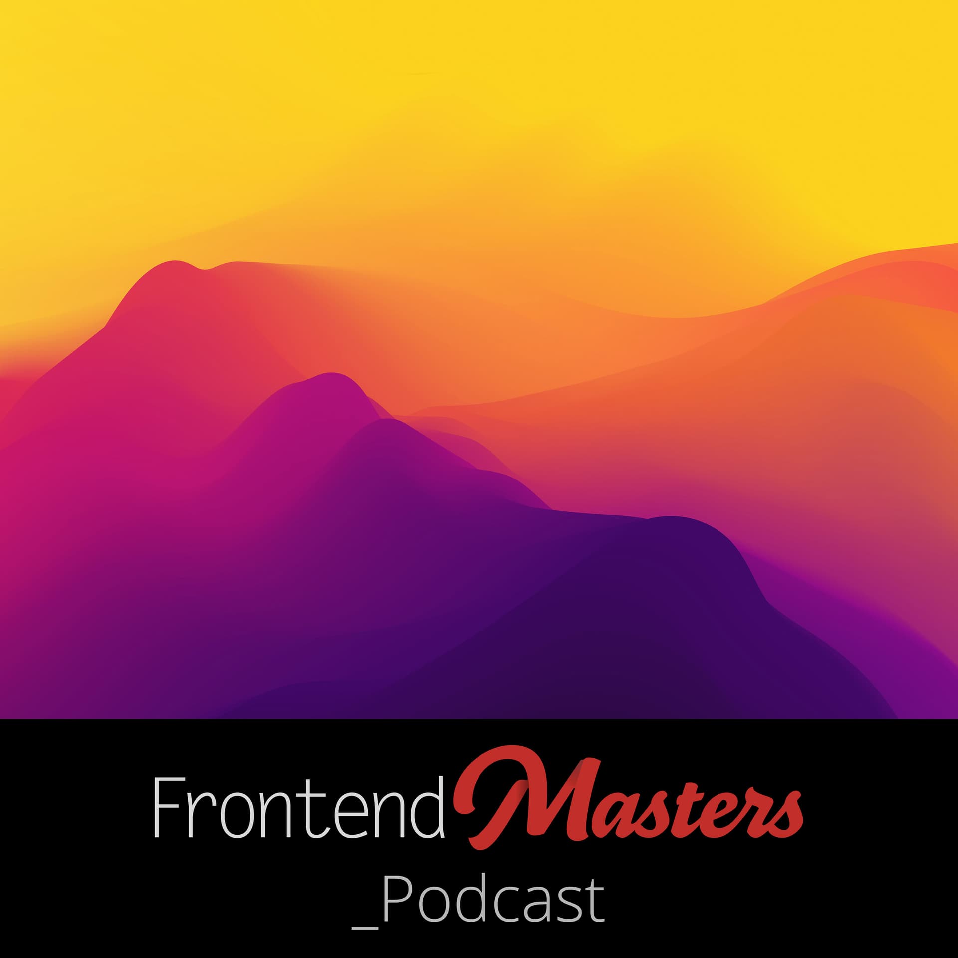The Frontend Masters Podcast - Podcasts