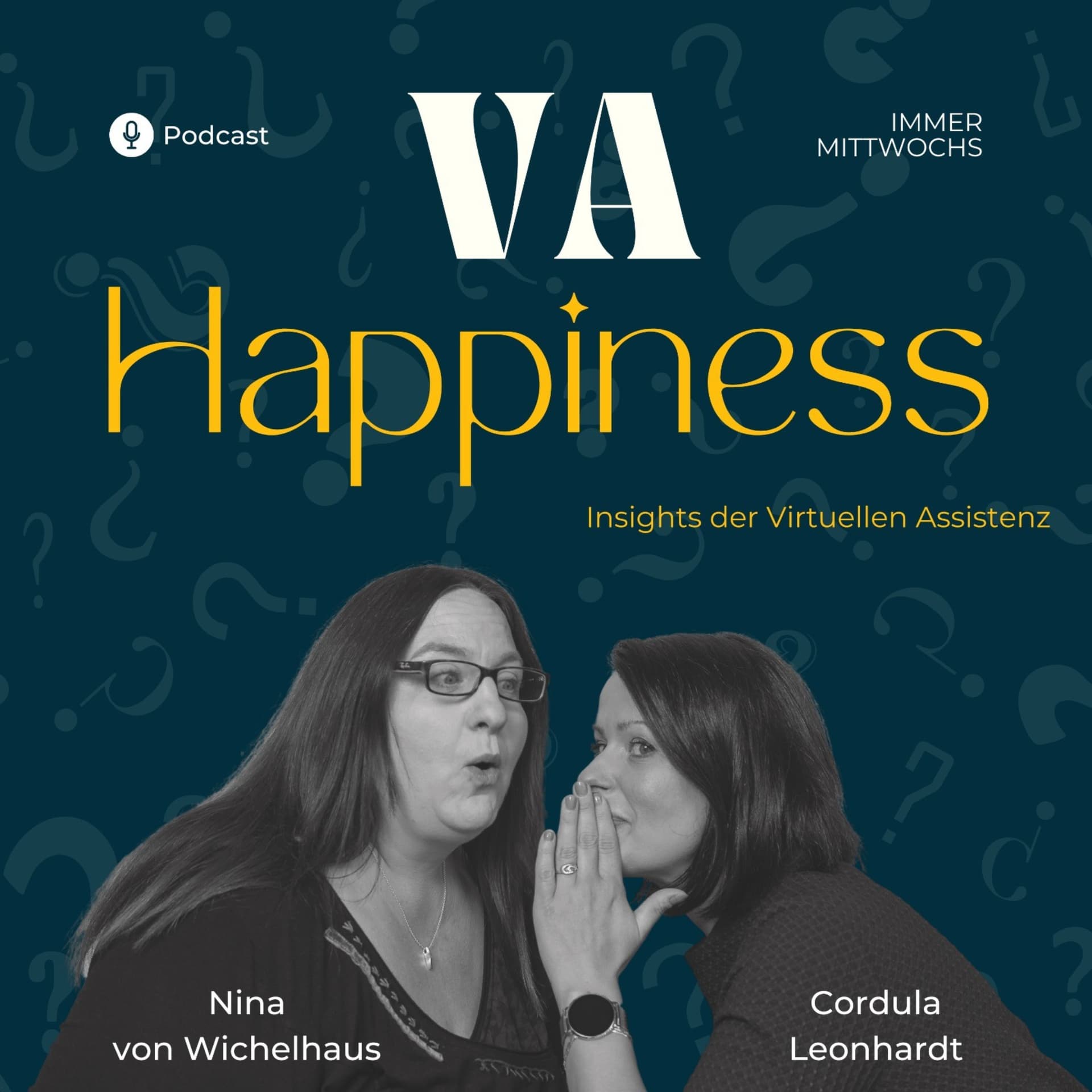 VA-Happiness - Insights der Virtuellen Assistenz mit Nina und Cordula - Podcasts