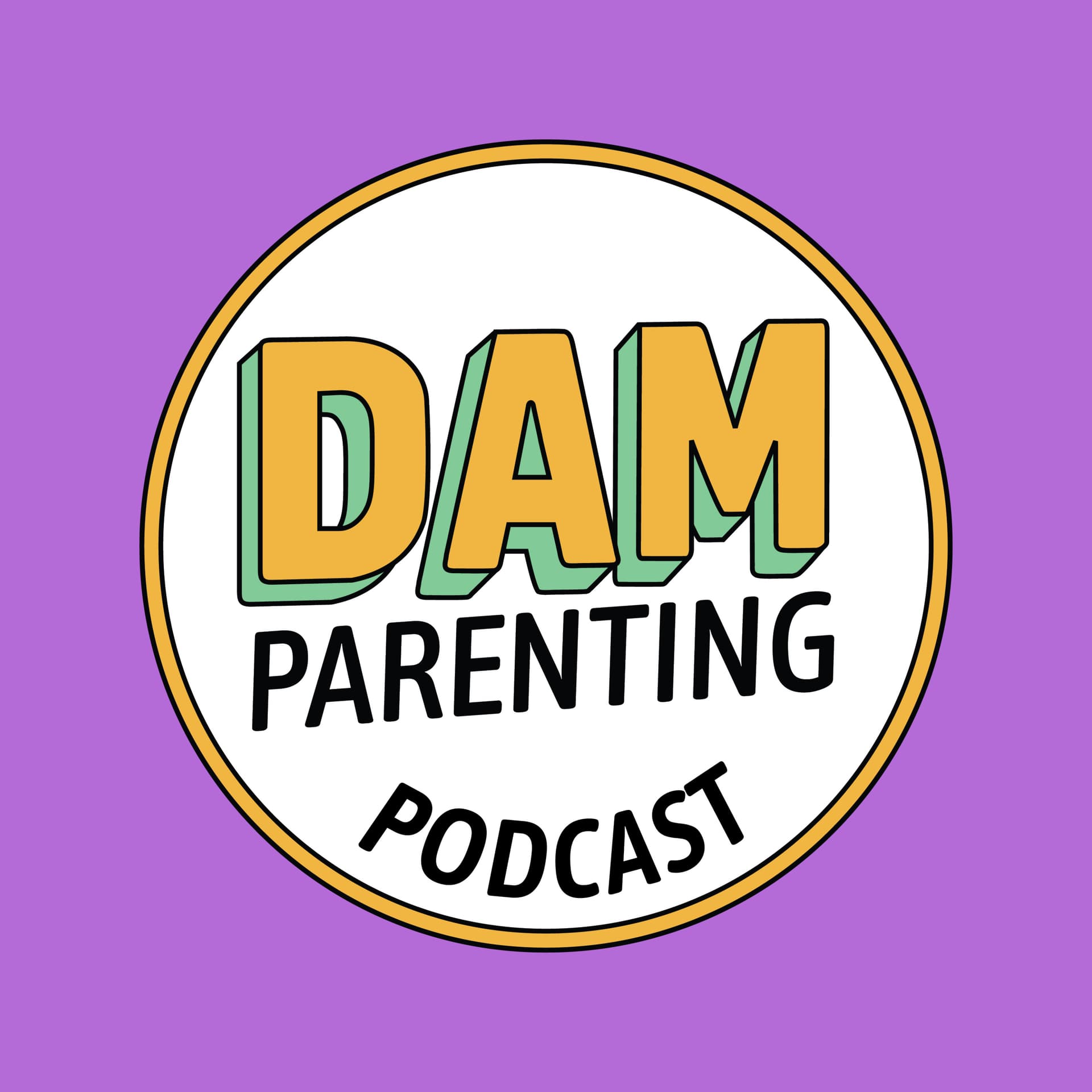Dam Parenting - Podcasts