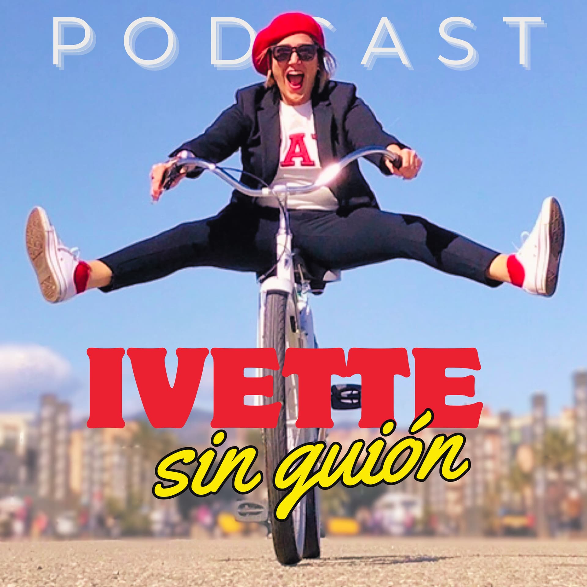 Ivette sin guión - Podcasts