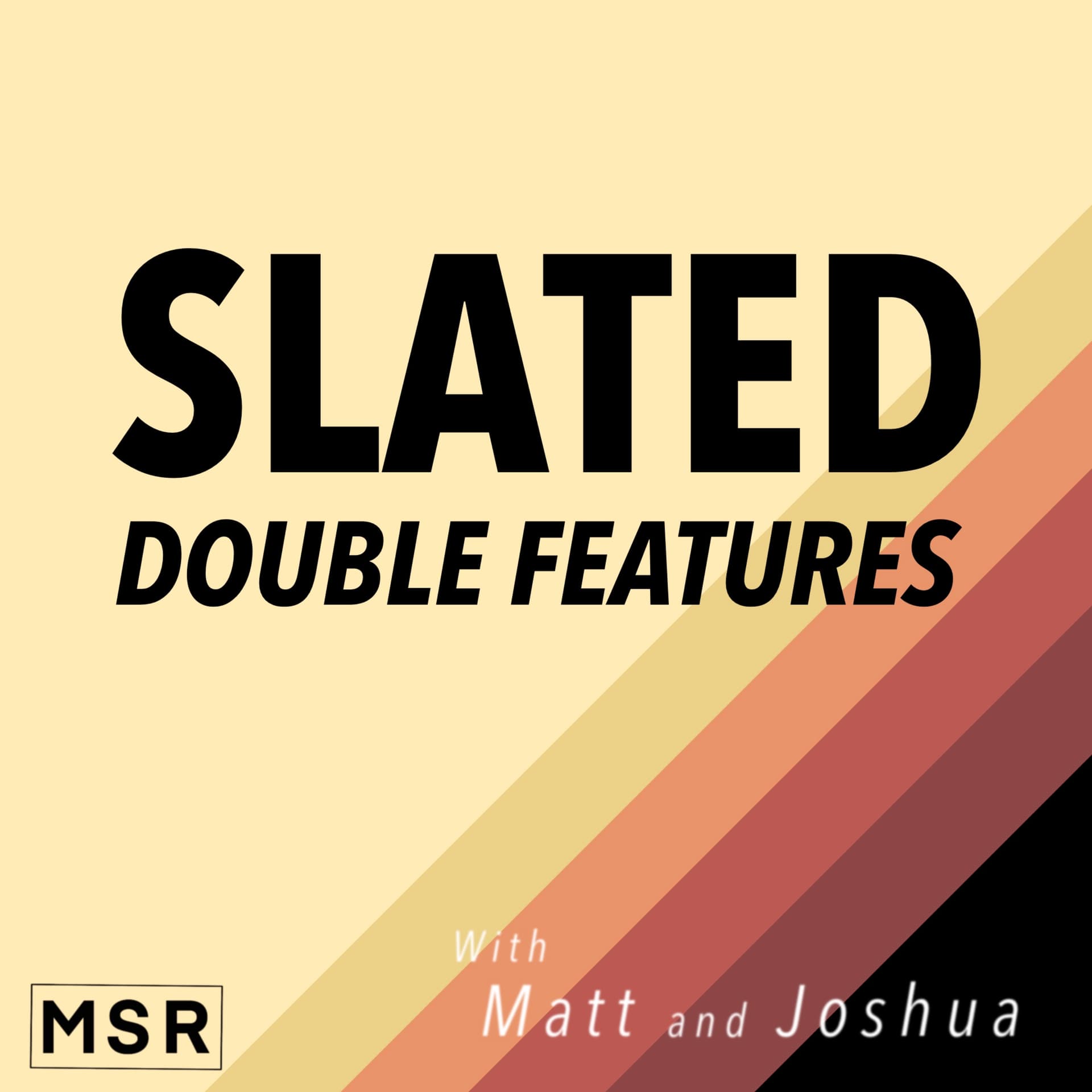 Slated Double Features - Podcasts