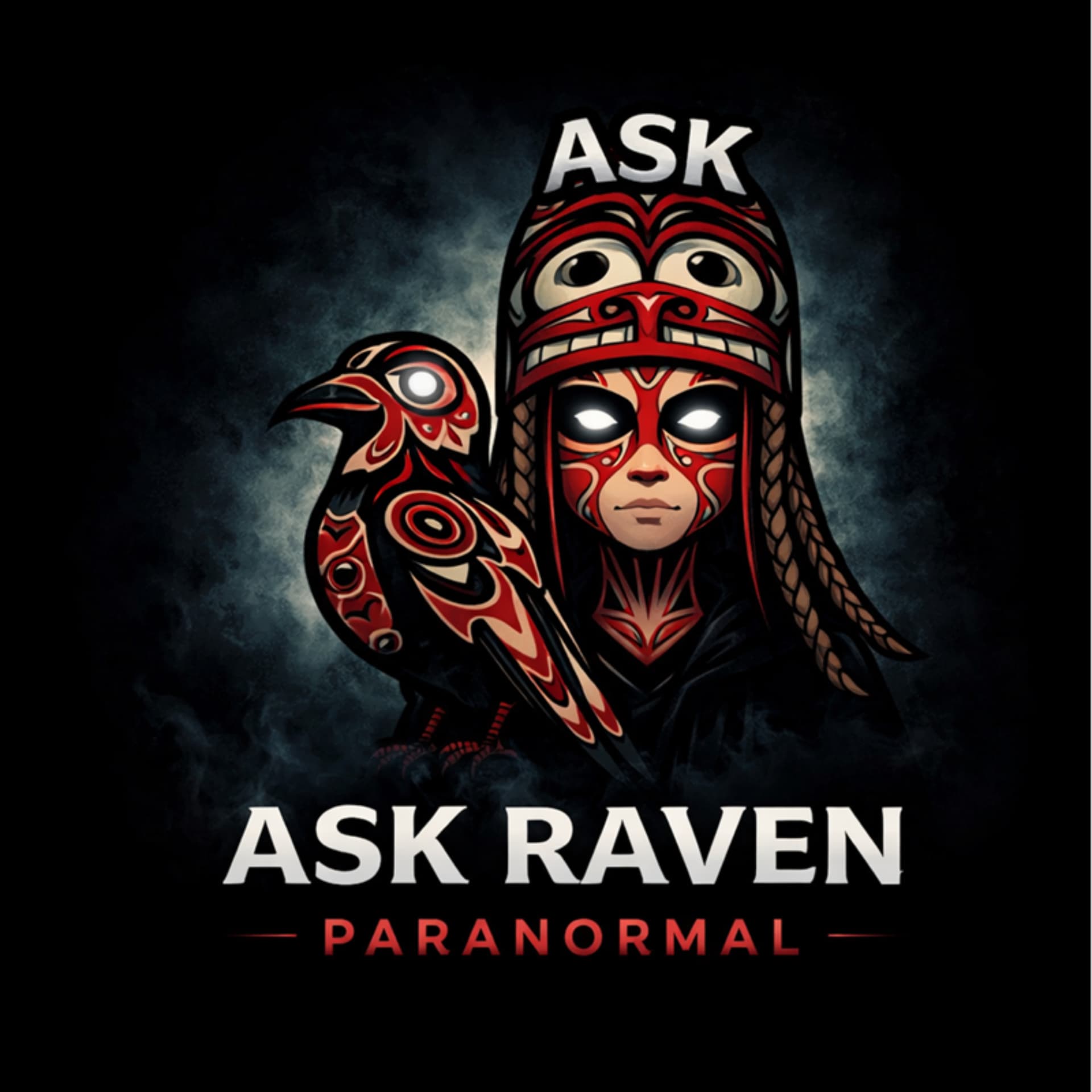 Ask Raven First Nations Paranormal and Supernatural Legends - Podcasts