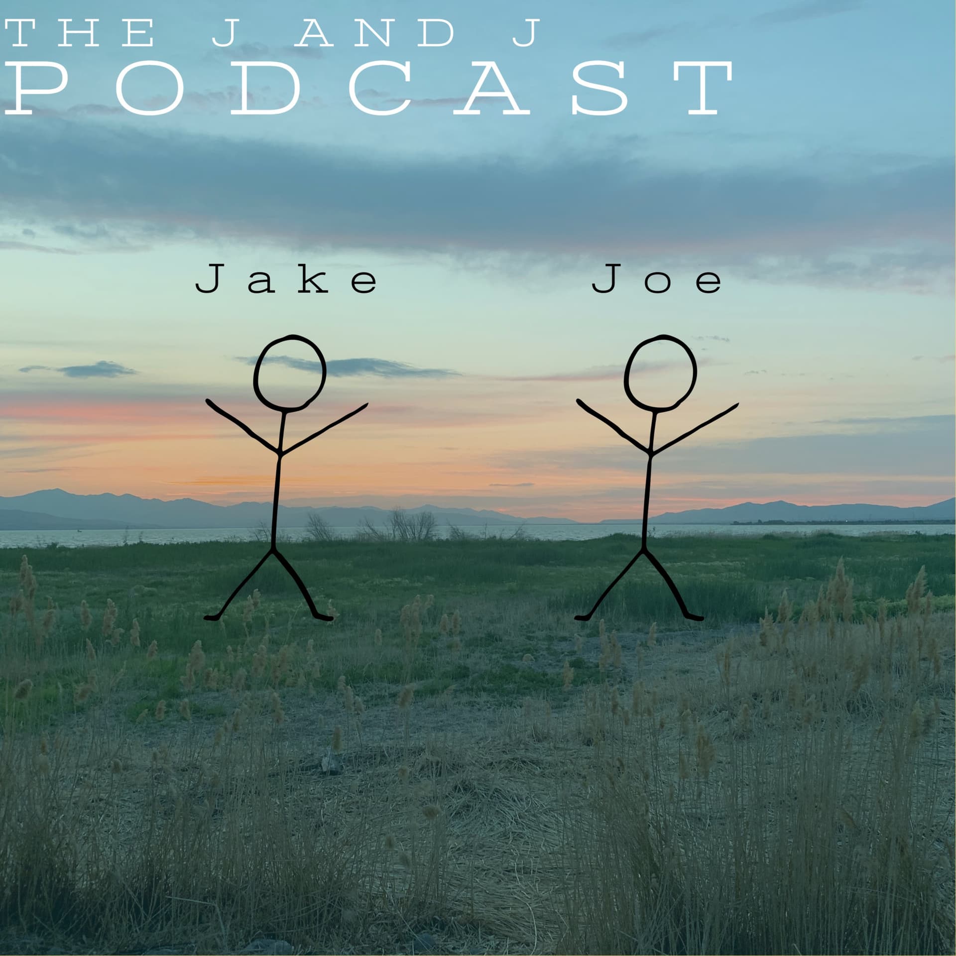 The Jake and Joe Podcast - Podcasts