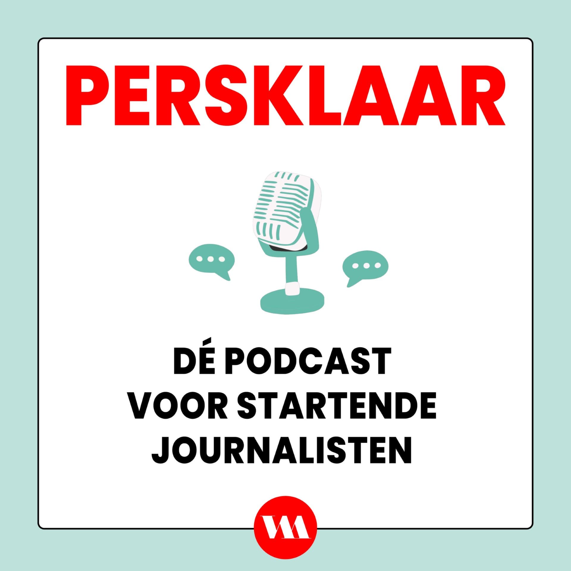 Persklaar: dé podcast voor startende journalisten - Podcasts