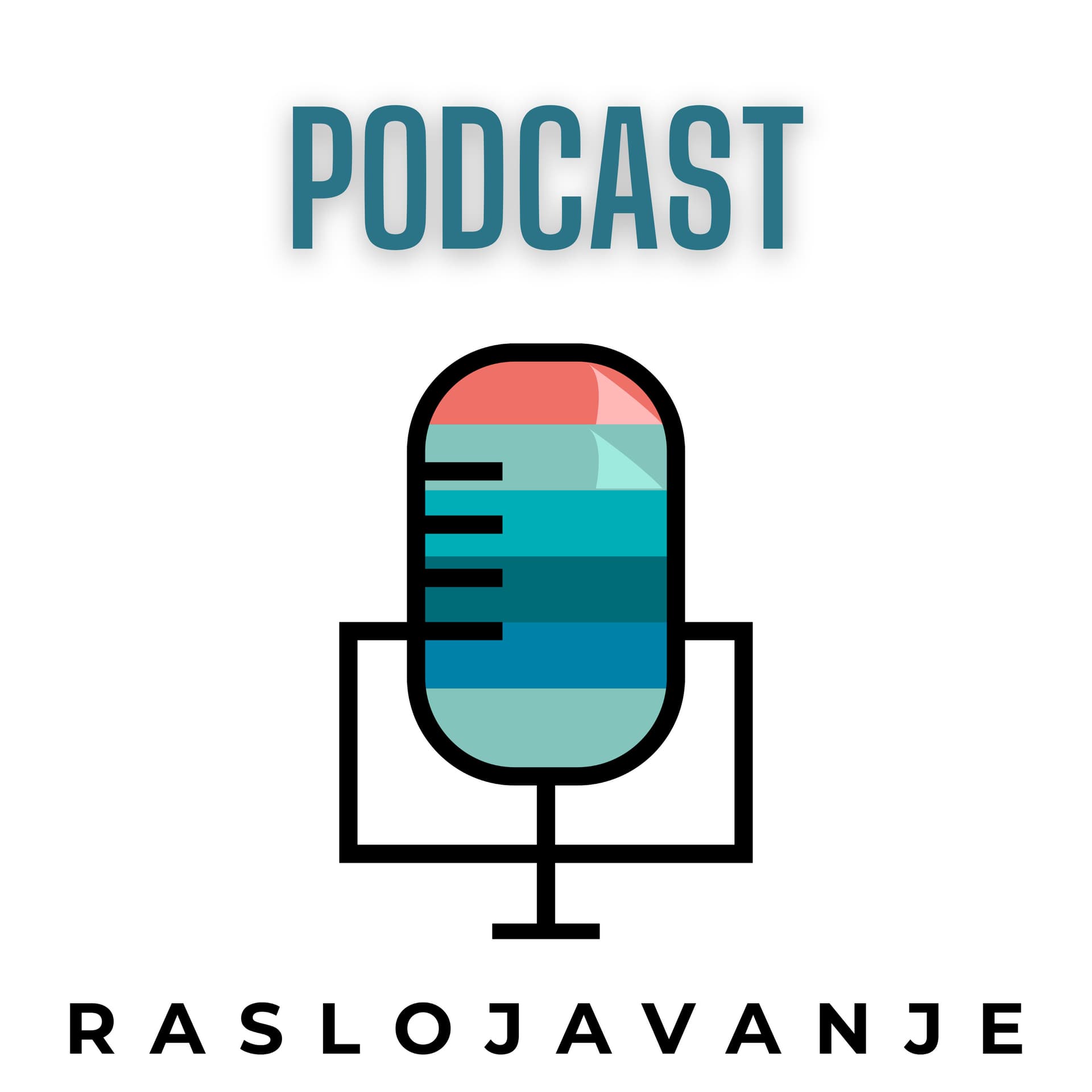 Raslojavanje - Podcasts