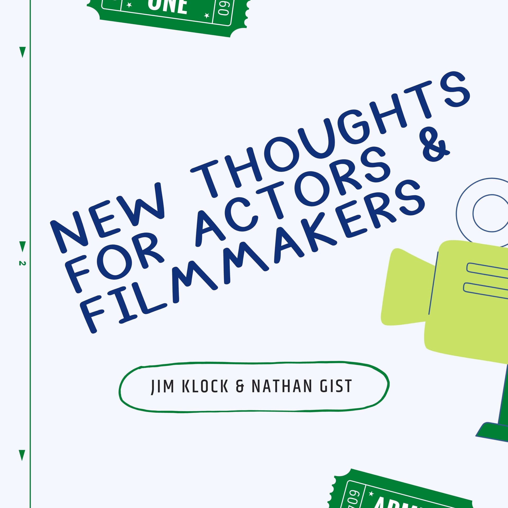 New Thoughts for Actors and Filmmakers - Podcasts