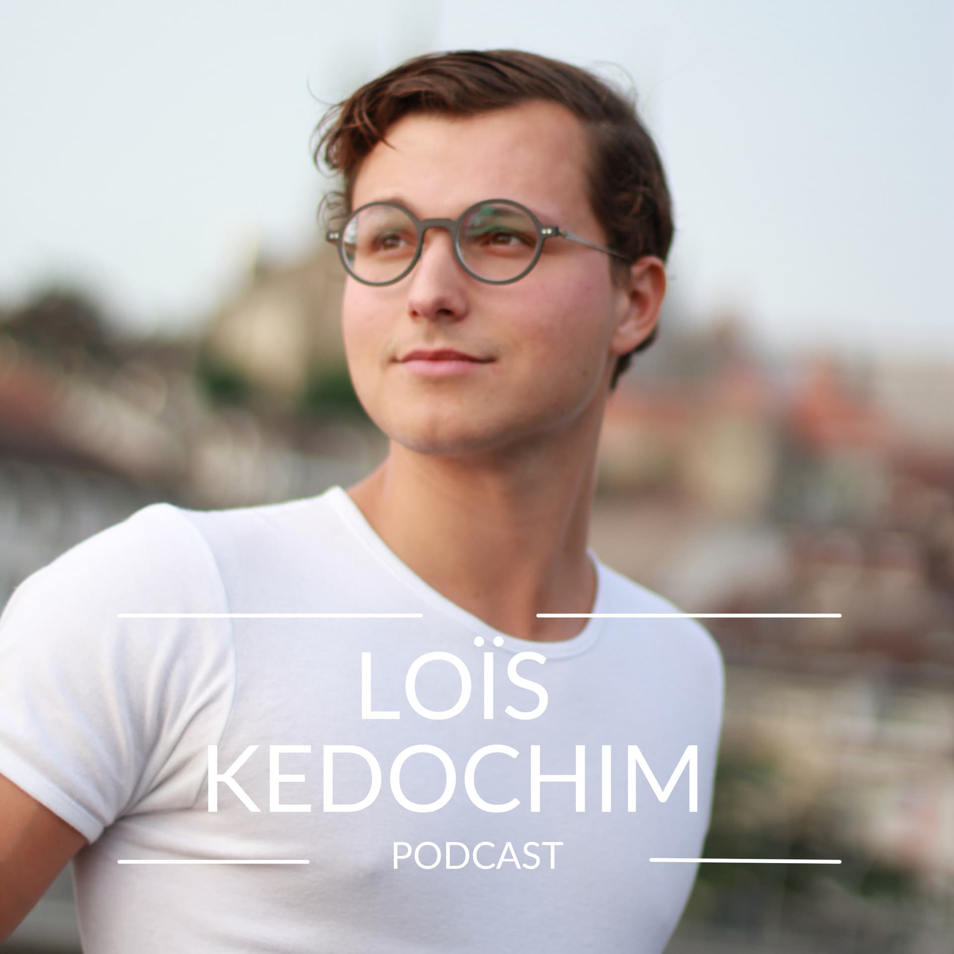 Loïs Kedochim Podcast - Podcasts
