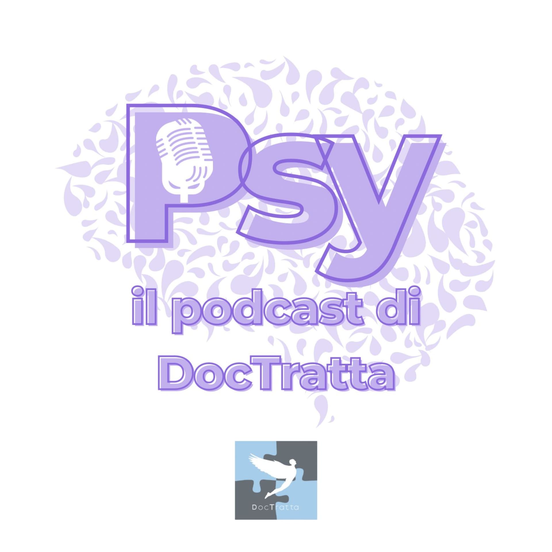 PSY di DocTratta - Podcasts