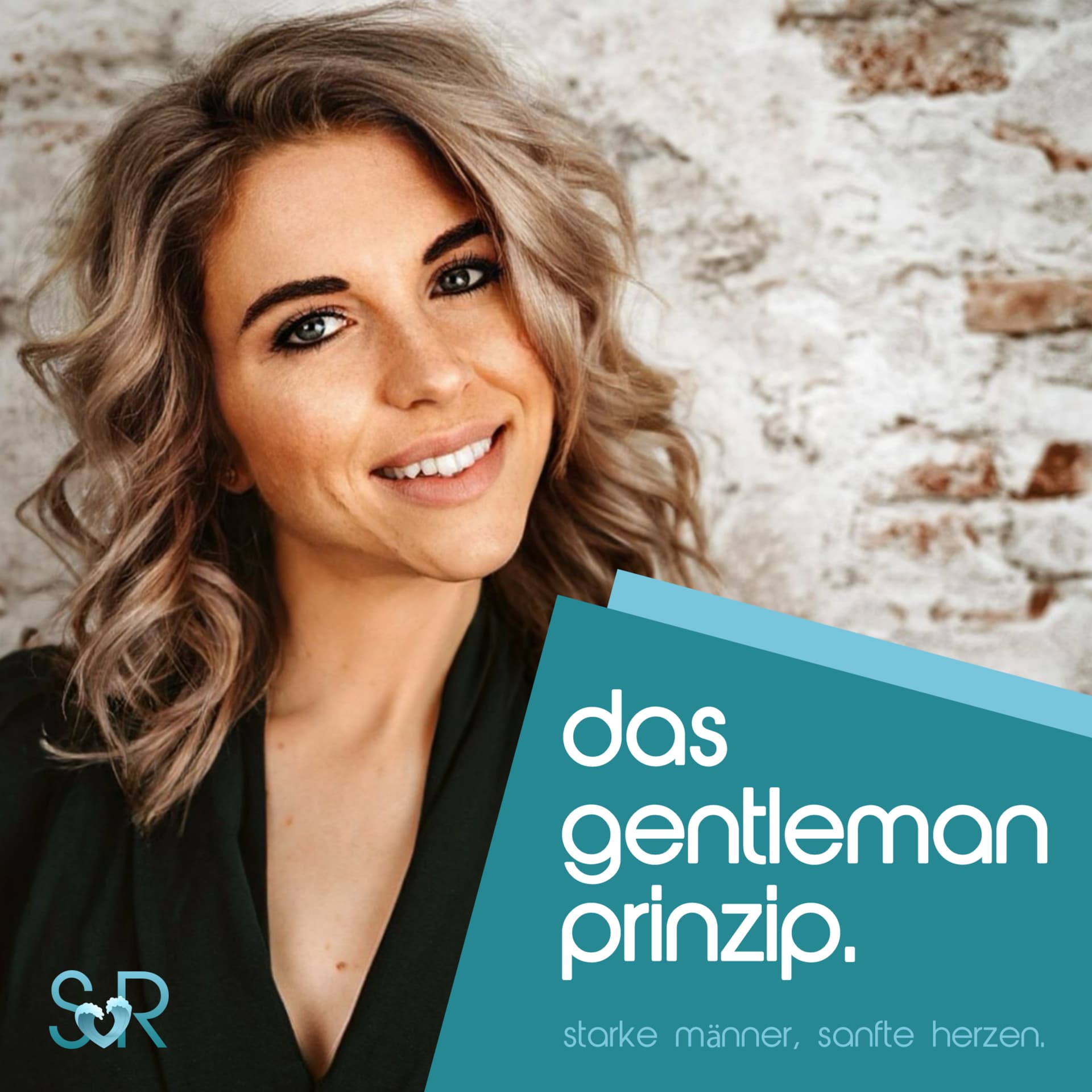 Das Gentleman Prinzip: Starke Männer, Sanfte Herzen - Podcasts