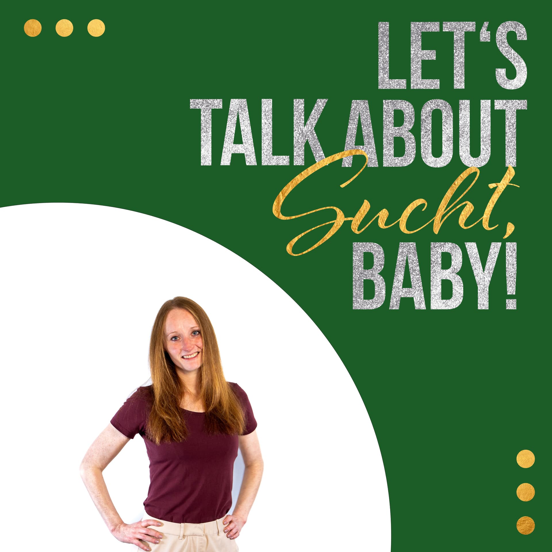 Let´s talk about Sucht, Baby! - Podcasts