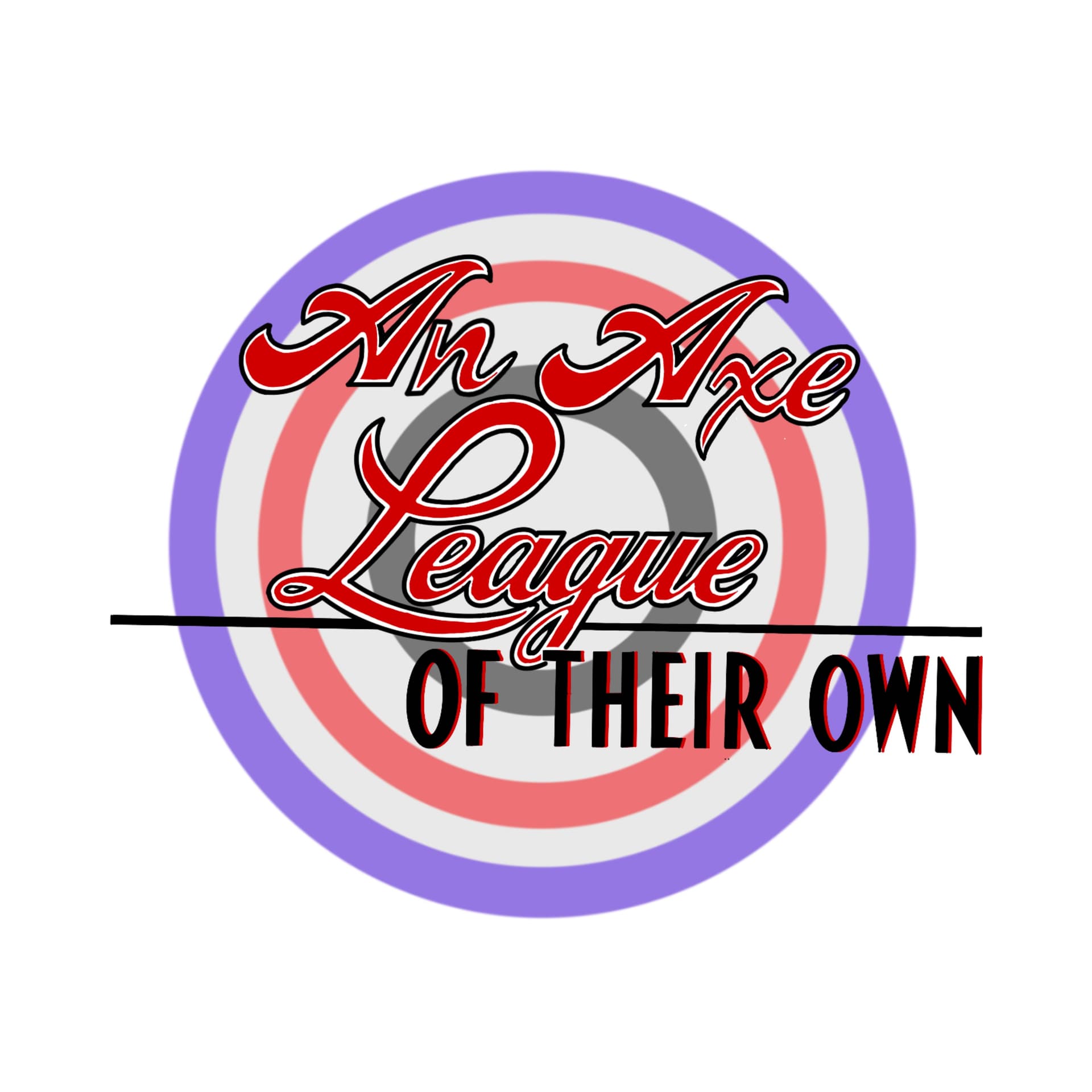 An Axe League of Their Own - Podcasts