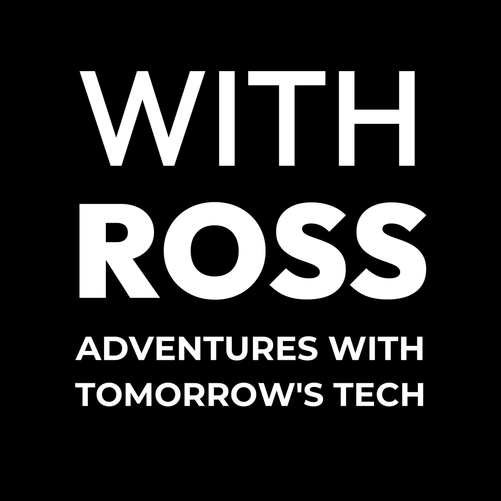 With Ross - Podcasts