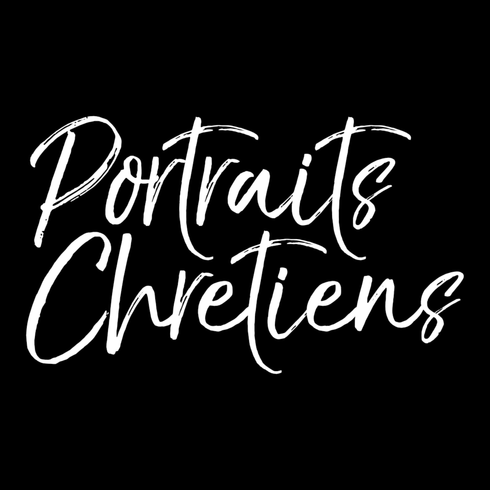Portraits Chretiens - Podcasts