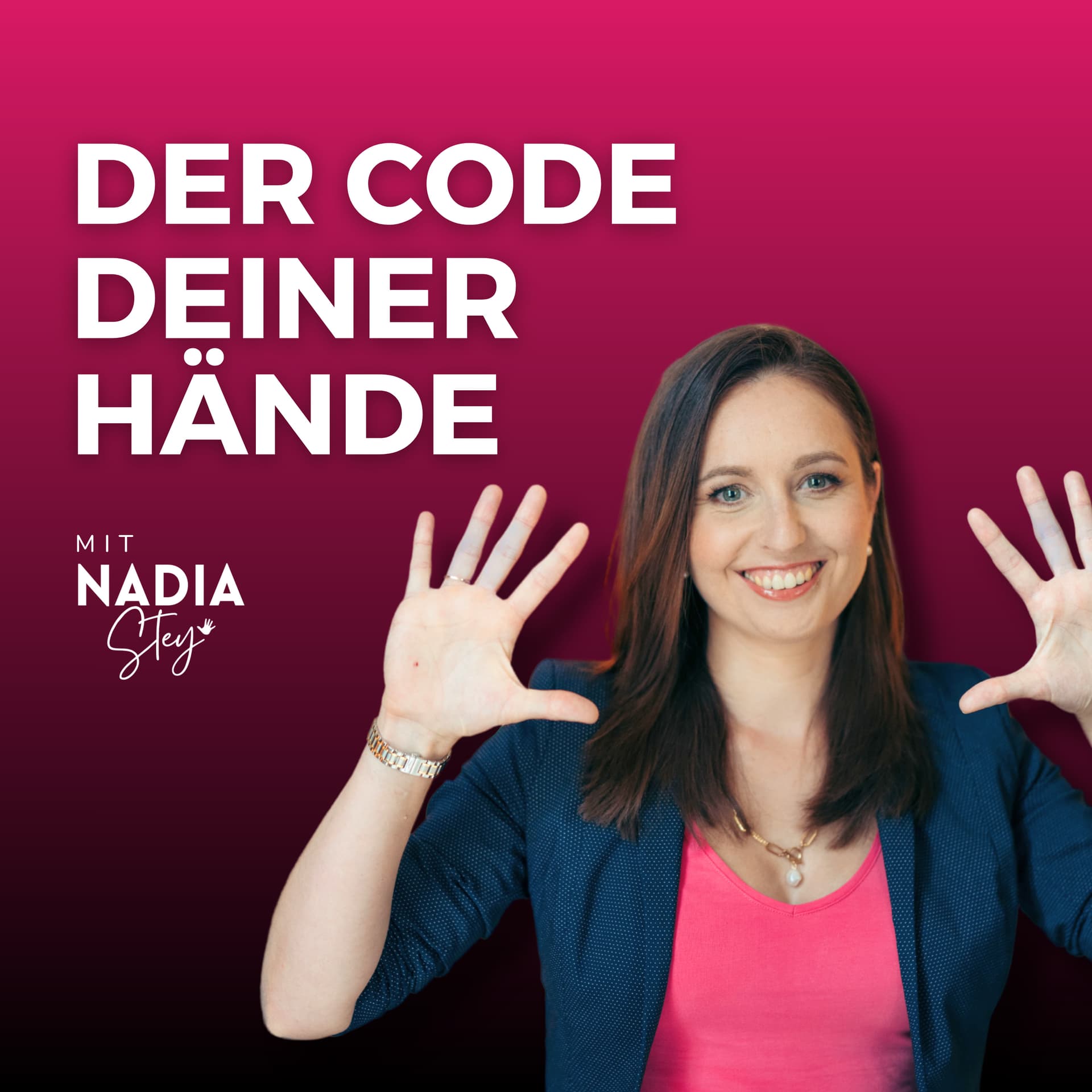 Der Code Deiner Hände - Podcasts