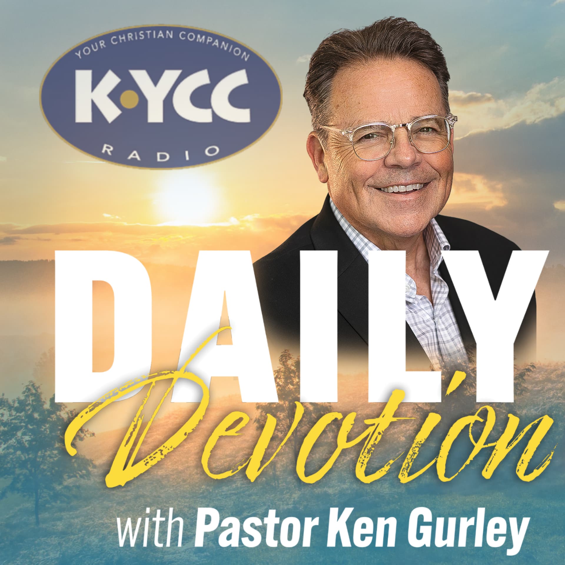 Daily Devotion with Ken Gurley on KYCC - Podcasts