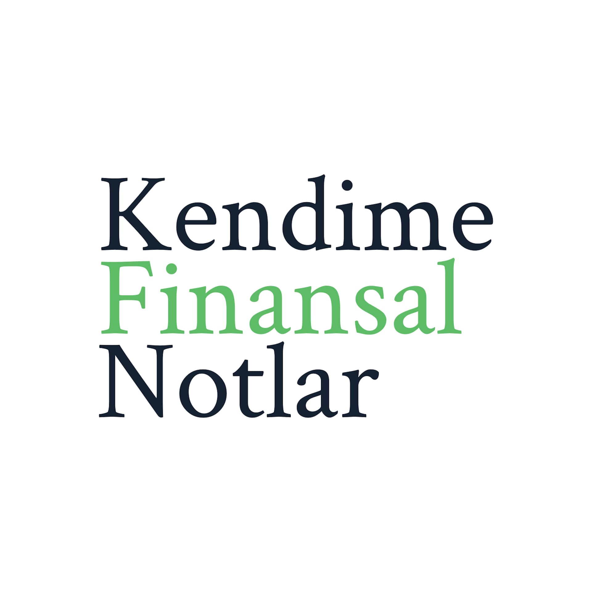 Kendime Finansal Notlar - Podcasts